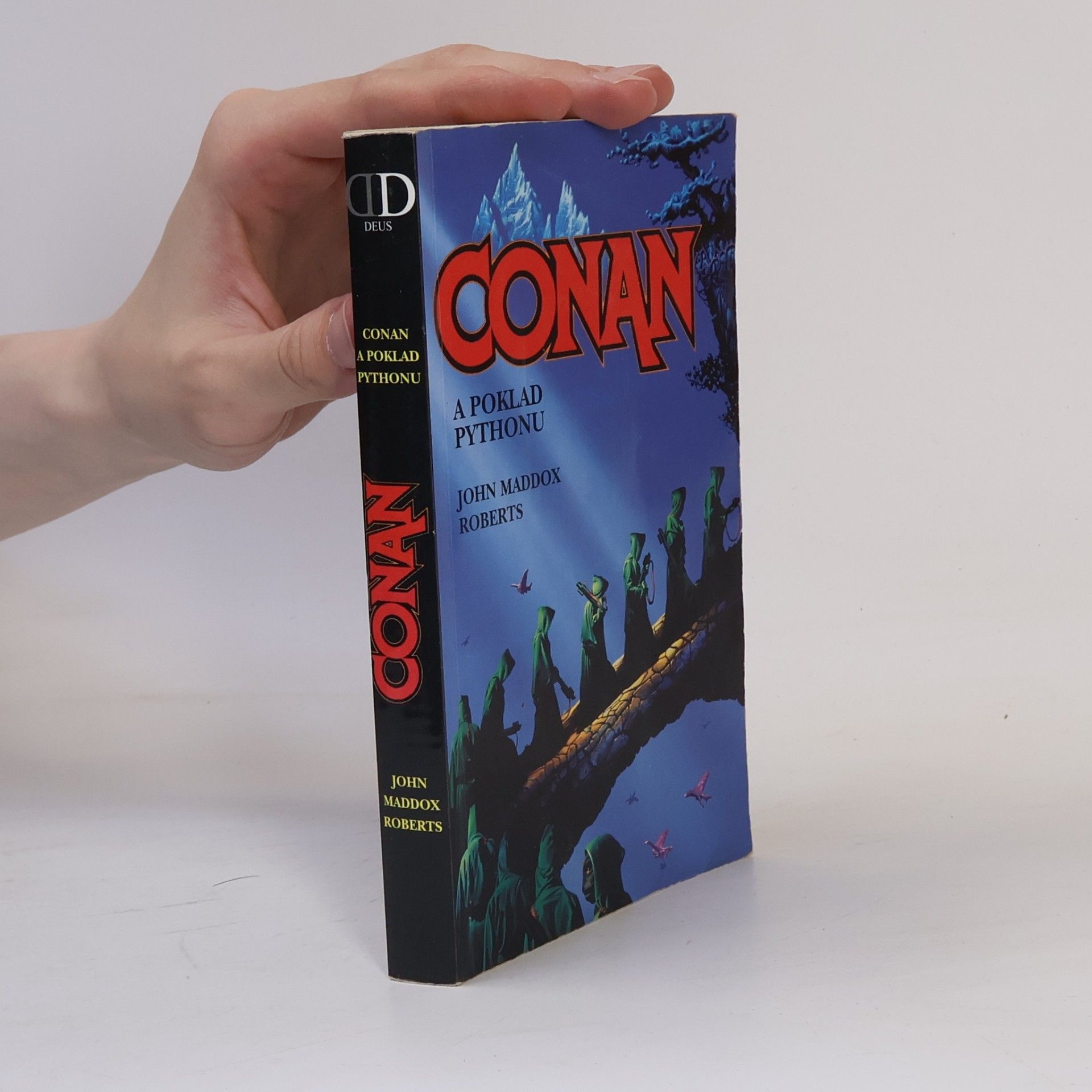 John Maddox Roberts Conan a poklad Pythonu