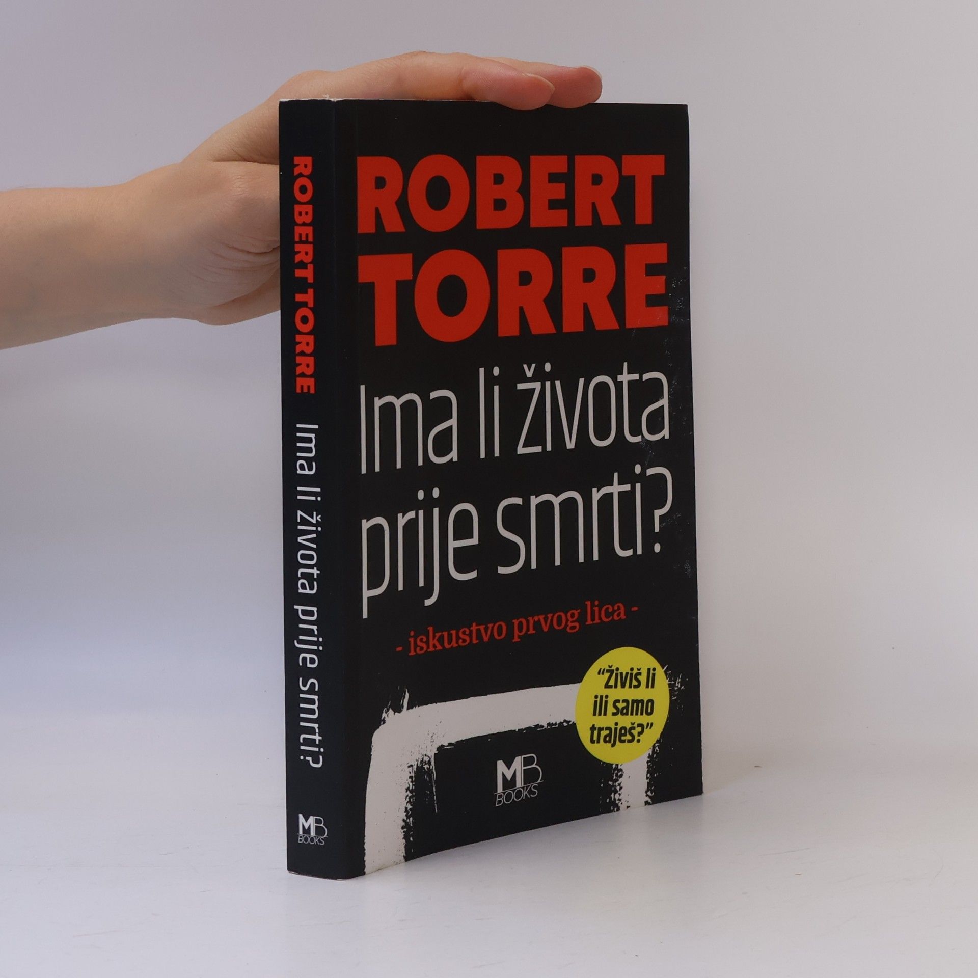 Robert Torre Ima li života prije smrti?