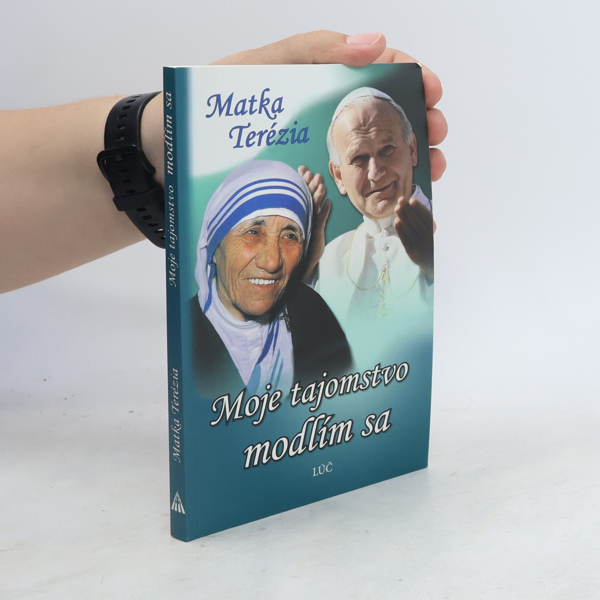 Terézia Matka Moje tajomstvo, modlím sa
