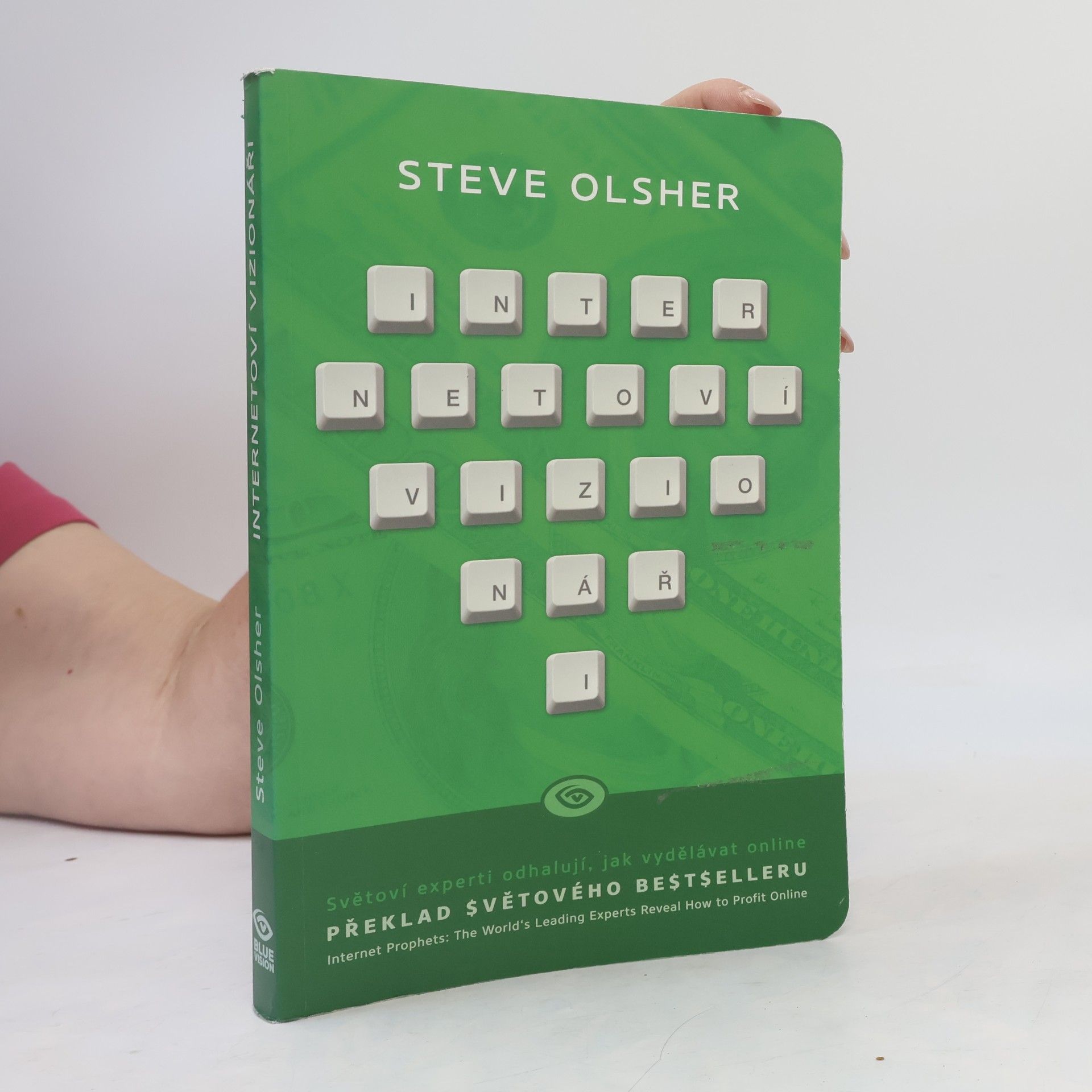 Steve Olsher Internetoví vizionáři