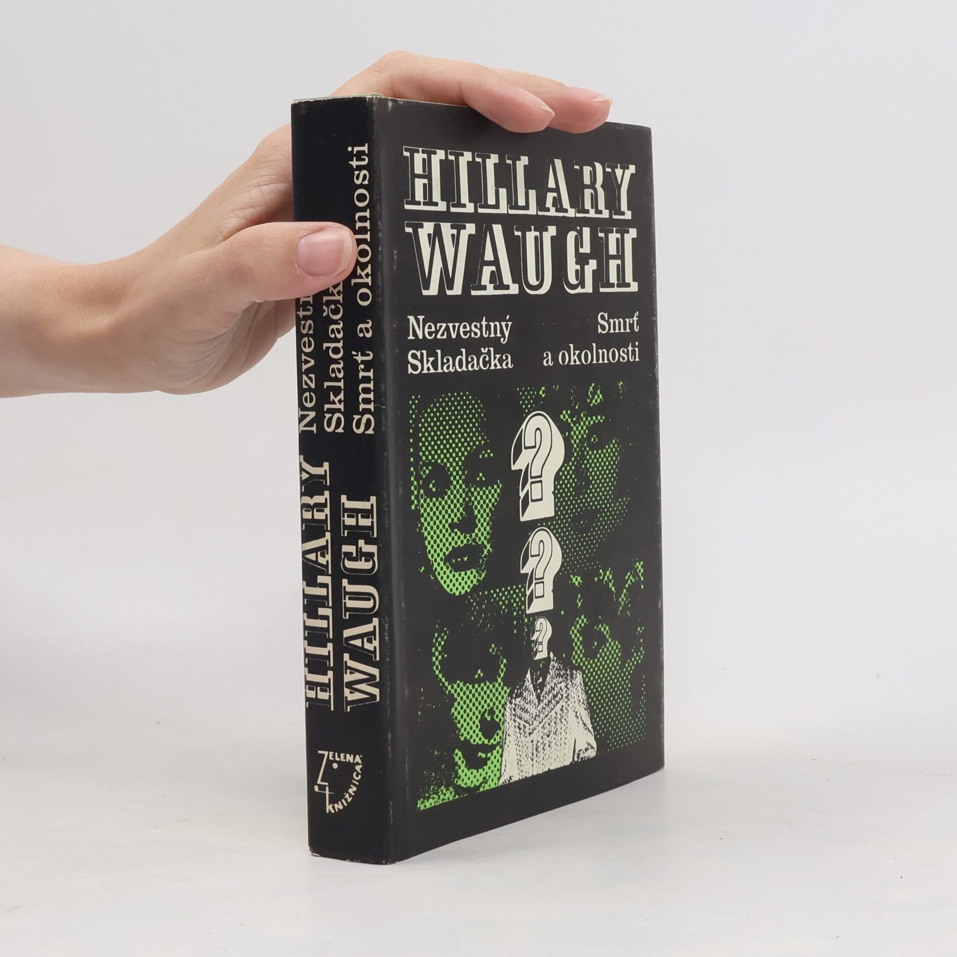 Hillary Waugh Nezvestný. Skladačka. Smrť a okolnosti