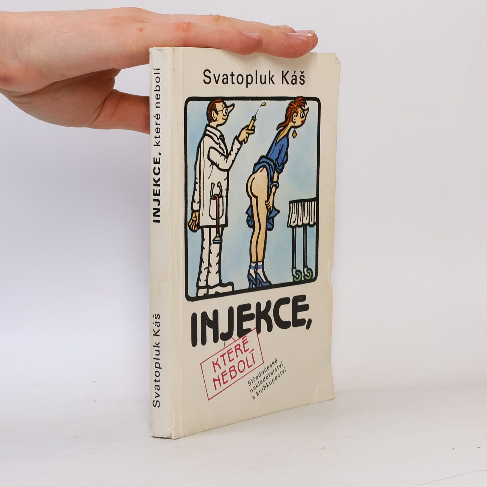 Svatopluk Káš Injekce, které nebolí