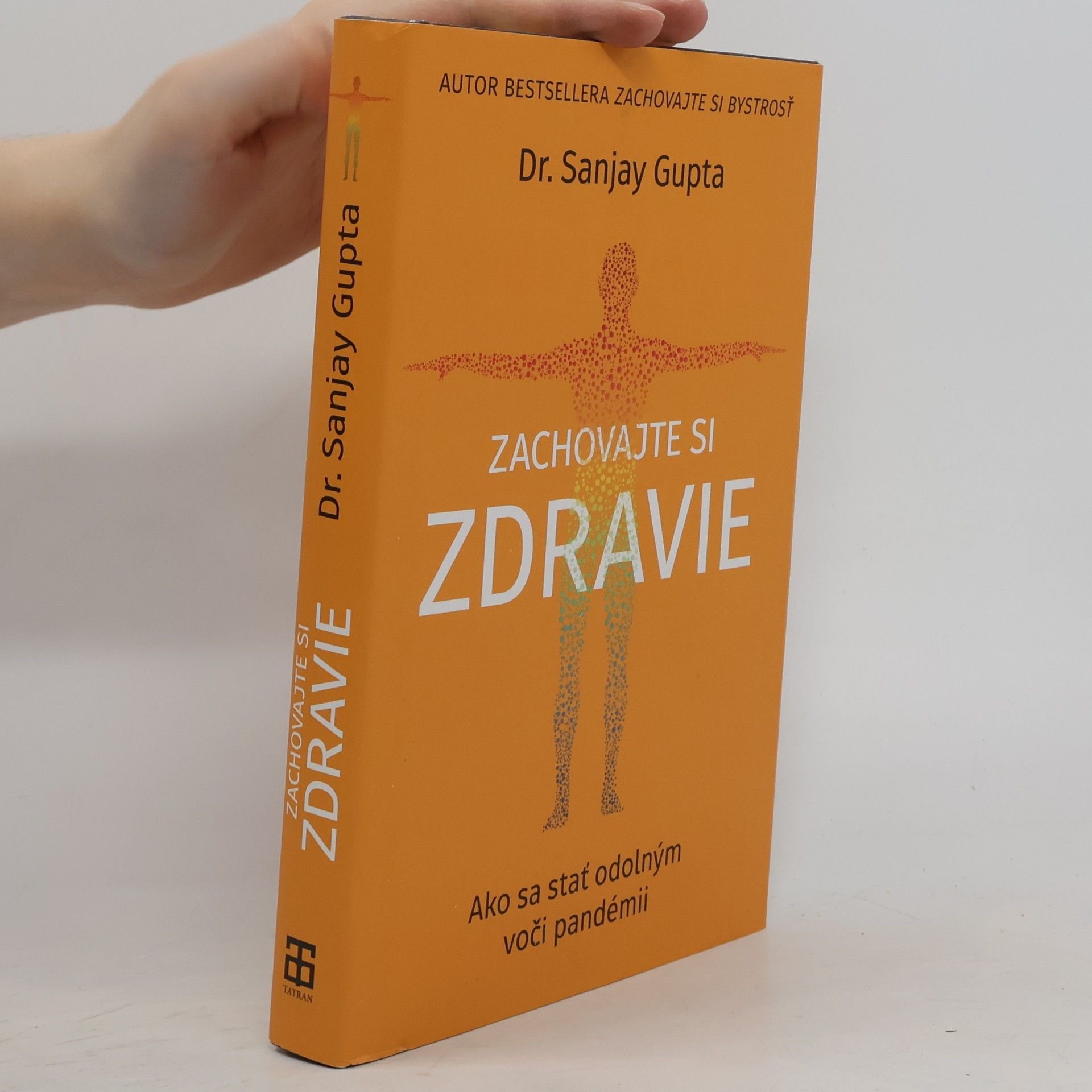 Sanjay Gupta Zachovajte si zdravie