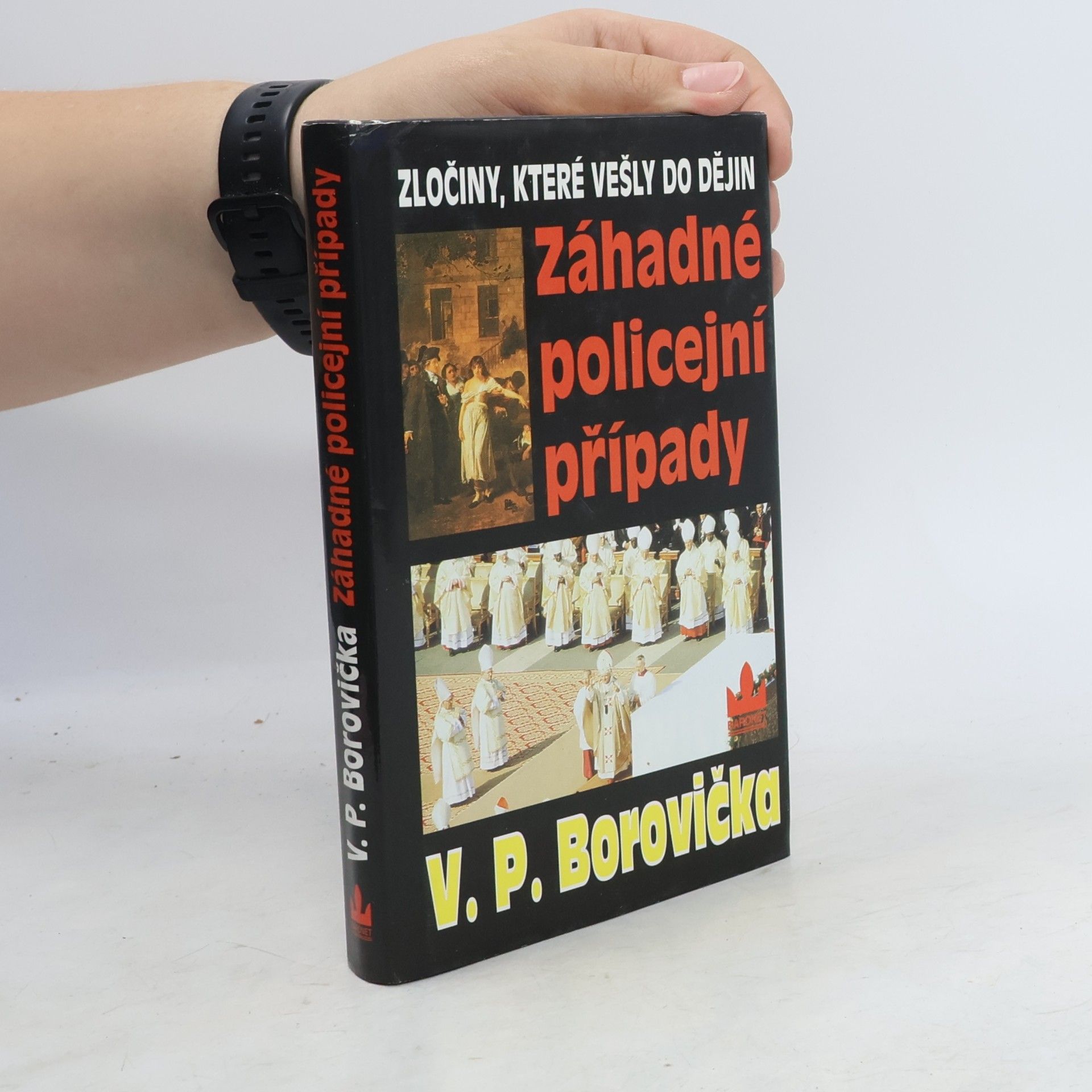 Václav Pavel Borovička Záhadné policejní případy