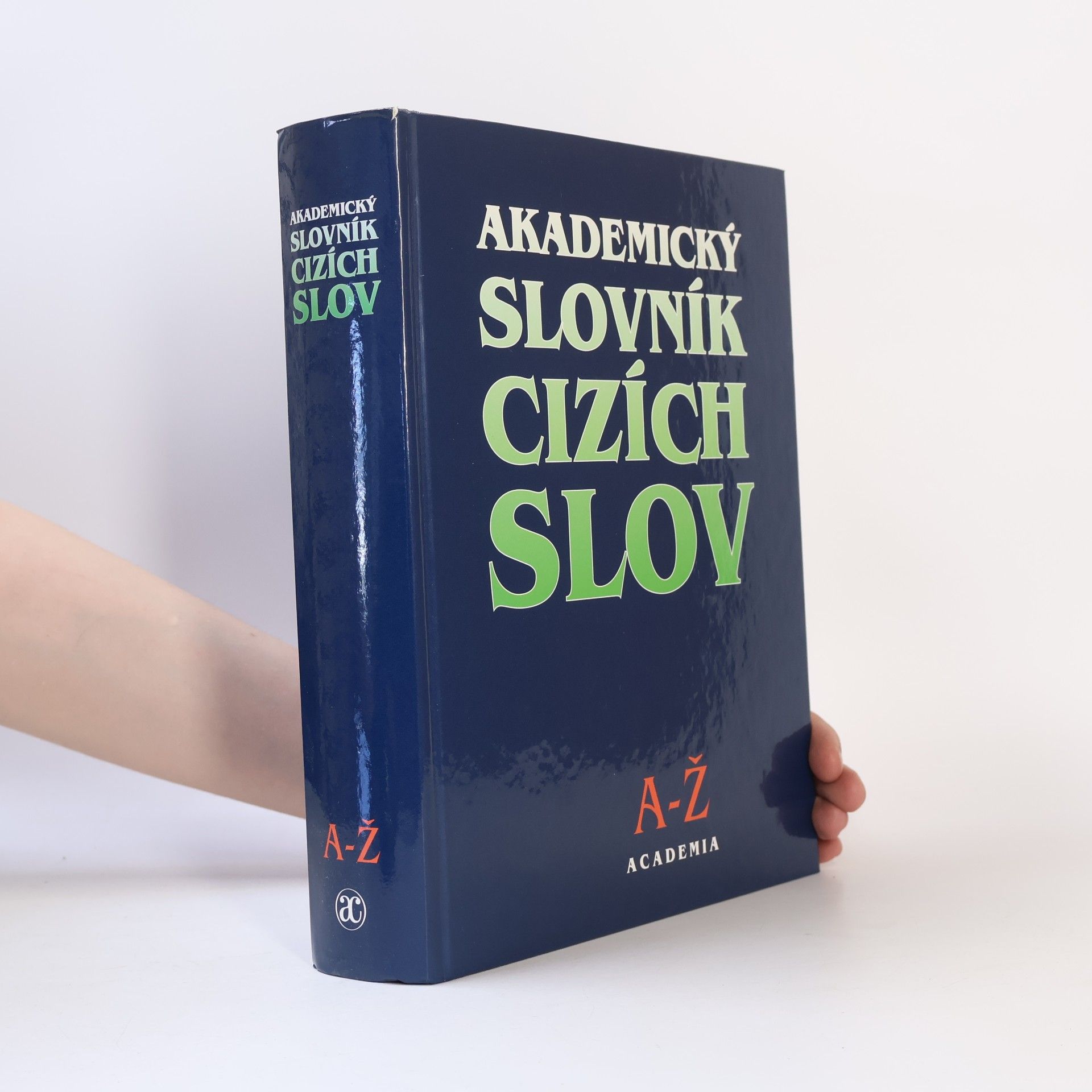 Věra Petráčková Akademický slovník cizích slov. A-Ž