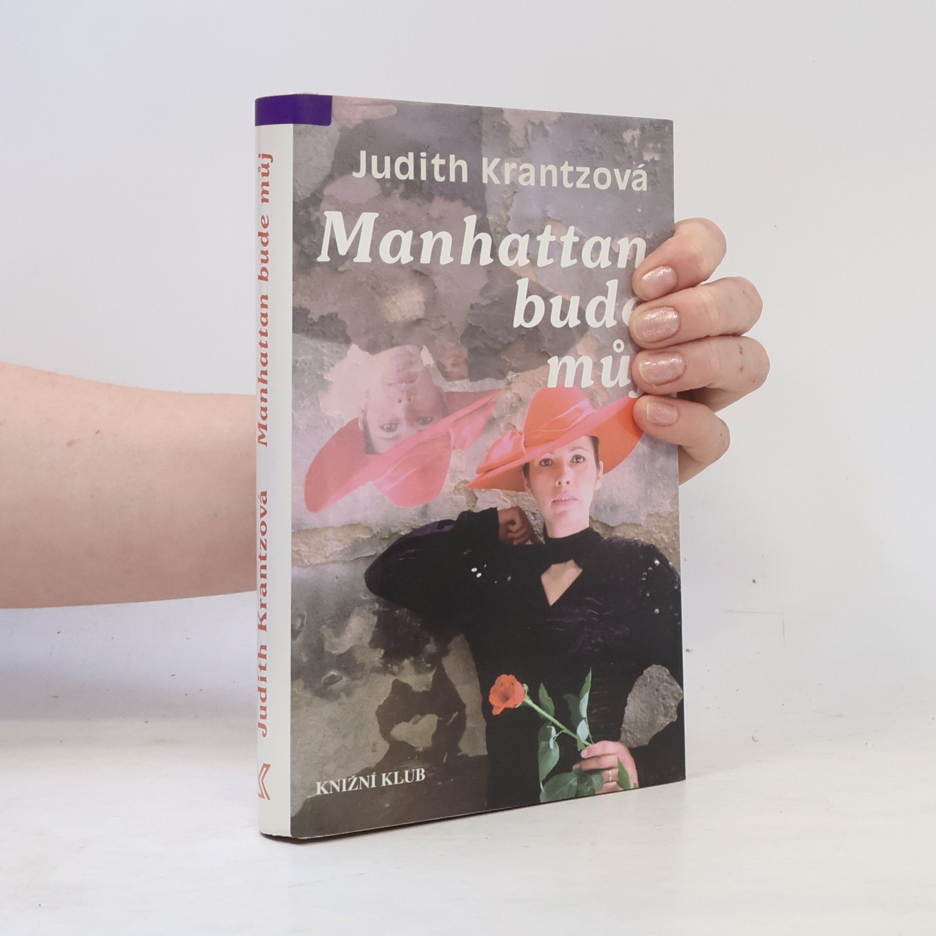 Judith Krantz Manhattan bude můj
