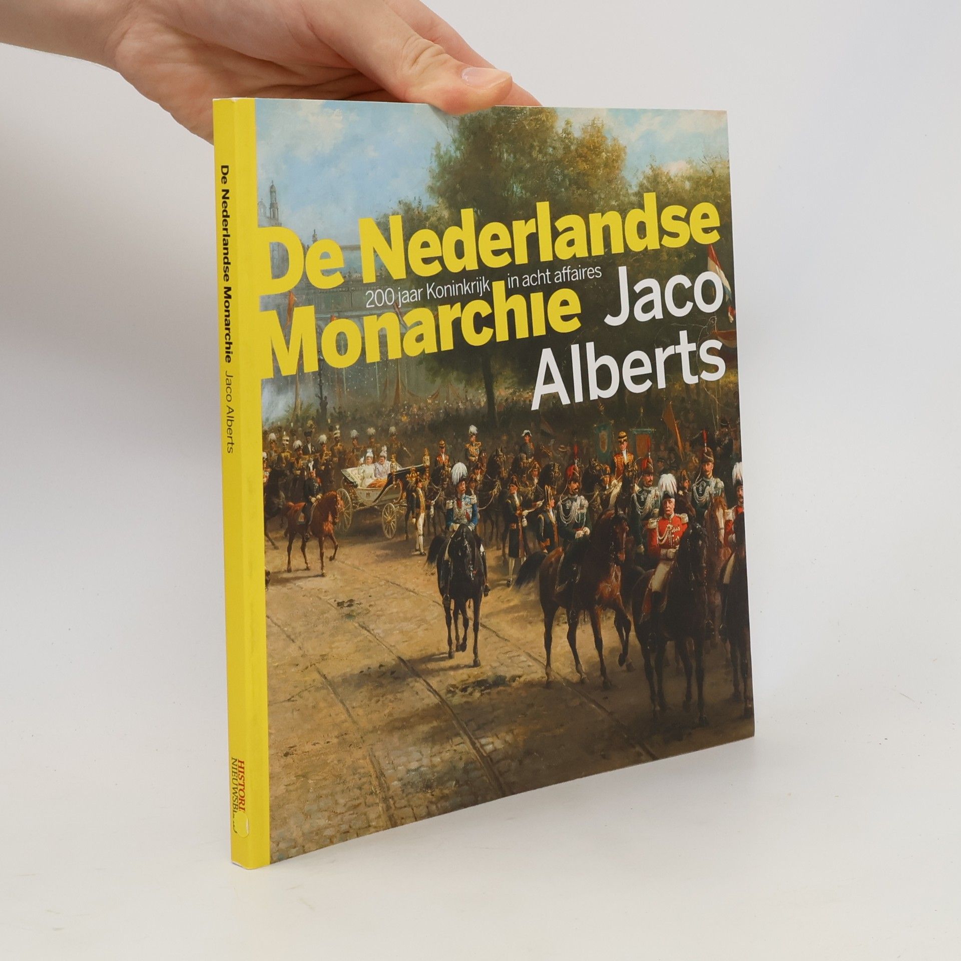 Jaco Alberts De Nederlandse monarchie