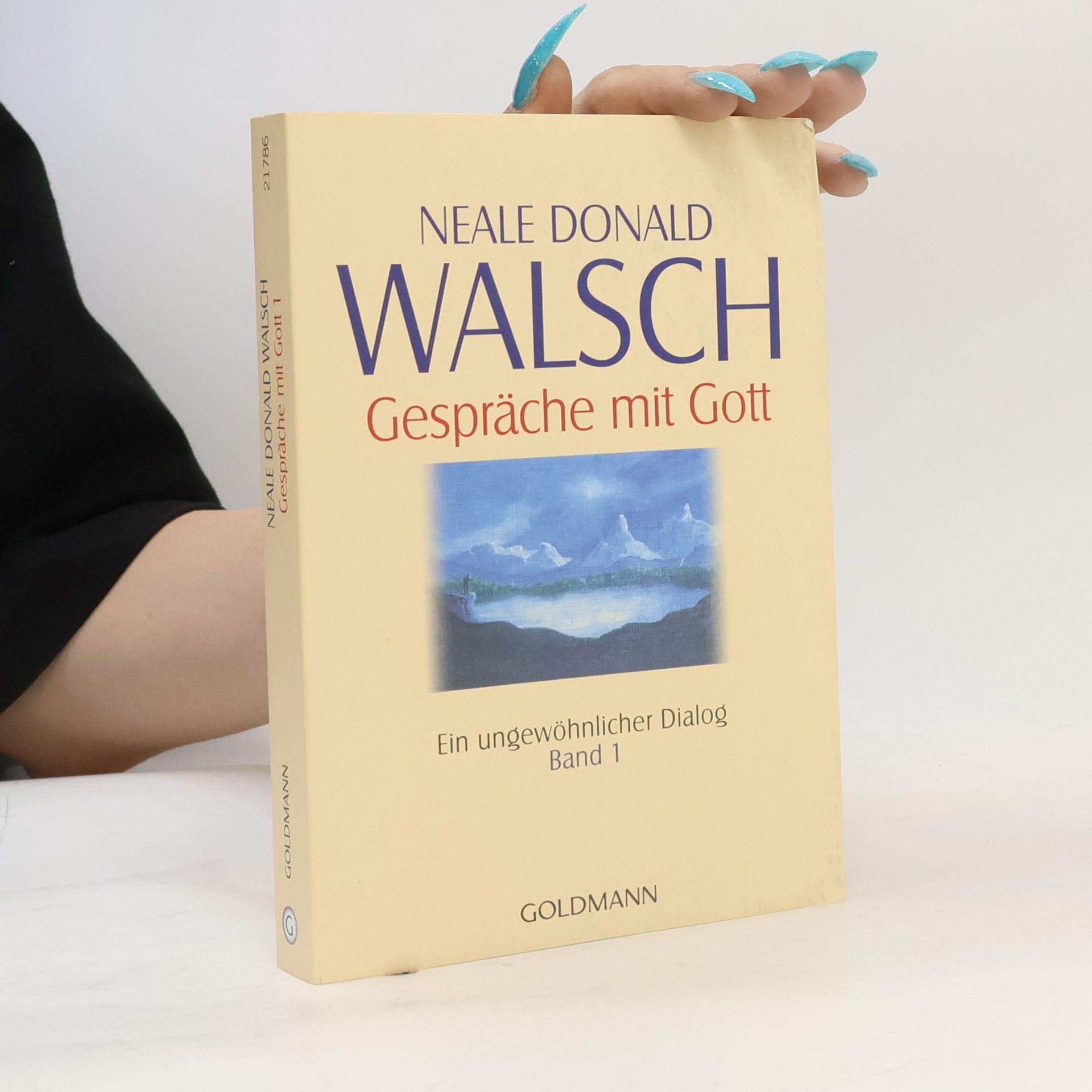 Neale Donald Walsch Gespräche mit Gott 1