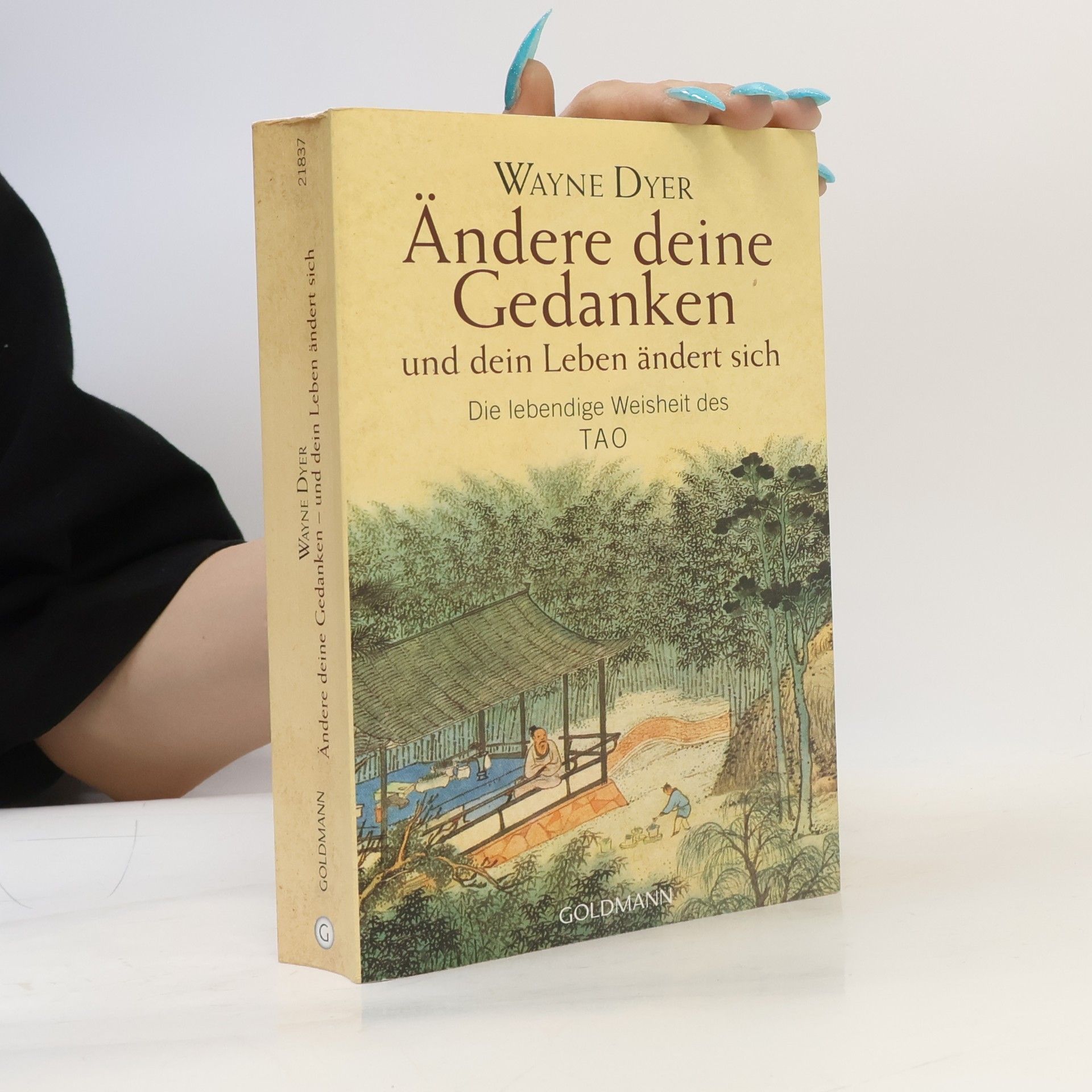 Wayne Dyer Ändere deine Gedanken und dein Leben ändert sich