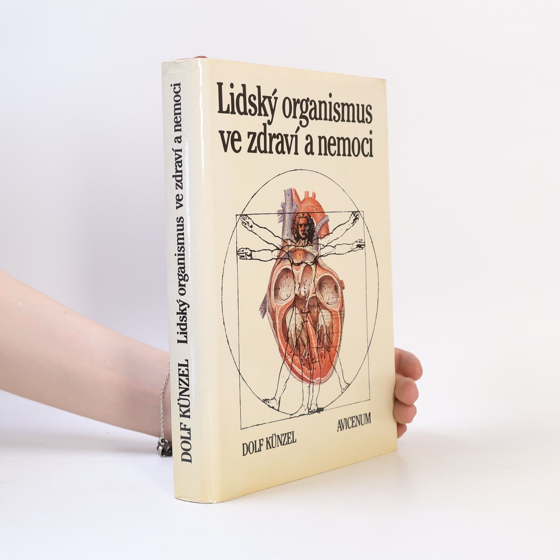Dolf Künzel Lidský organismus ve zdraví a nemoci