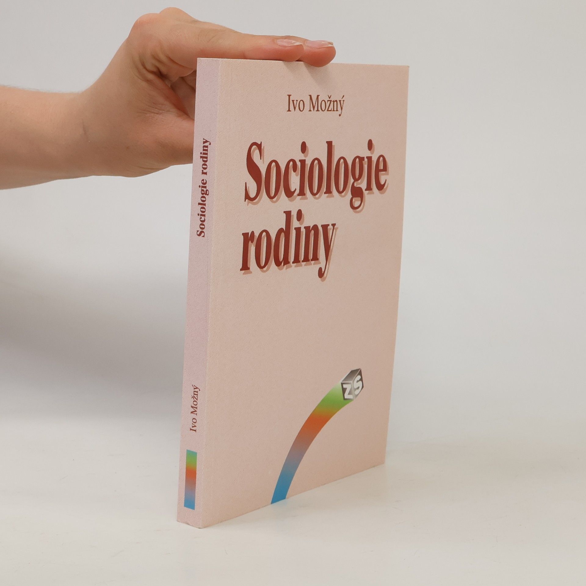 Ivo Možný Sociologie rodiny