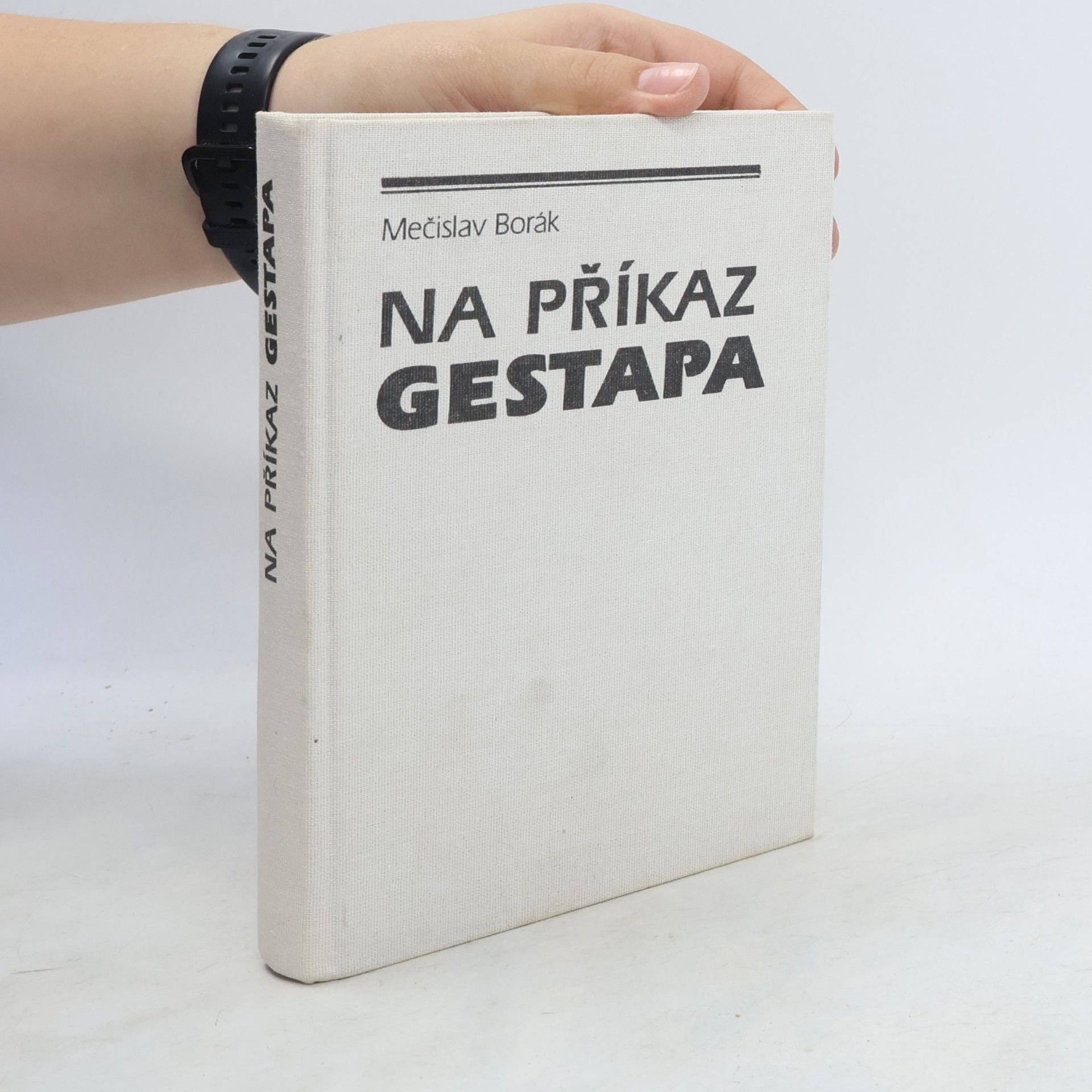 Mečislav Borák Na příkaz gestapa