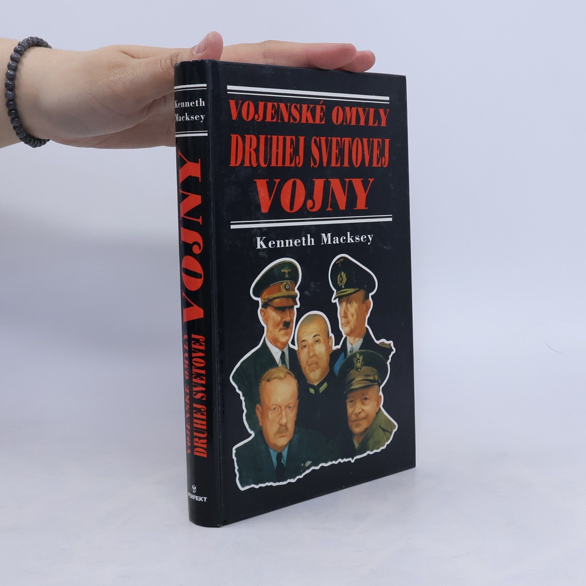 Kenneth John Macksey Vojenské omyly Druhej svetovej vojny