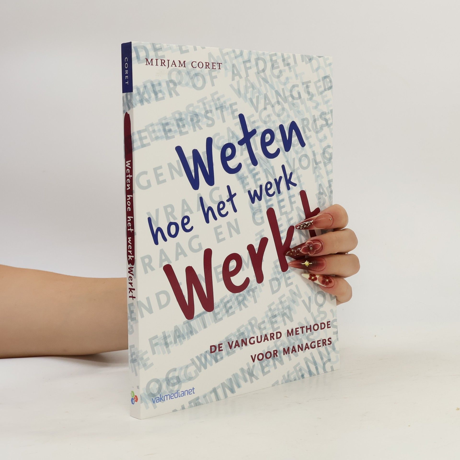 Mirjam Coret Weten hoe het werk werkt