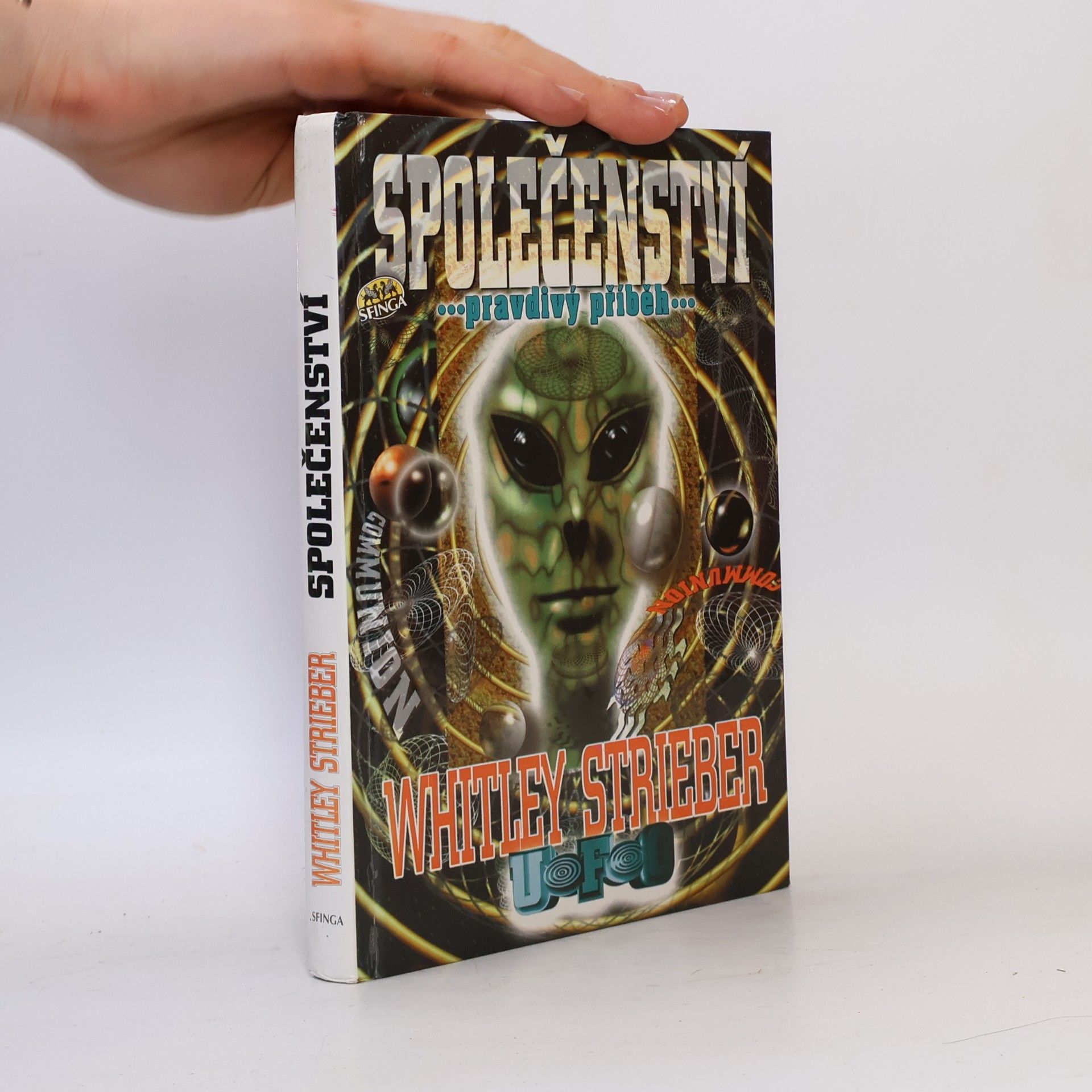 Whitley Strieber Společenství. Pravdivý příběh