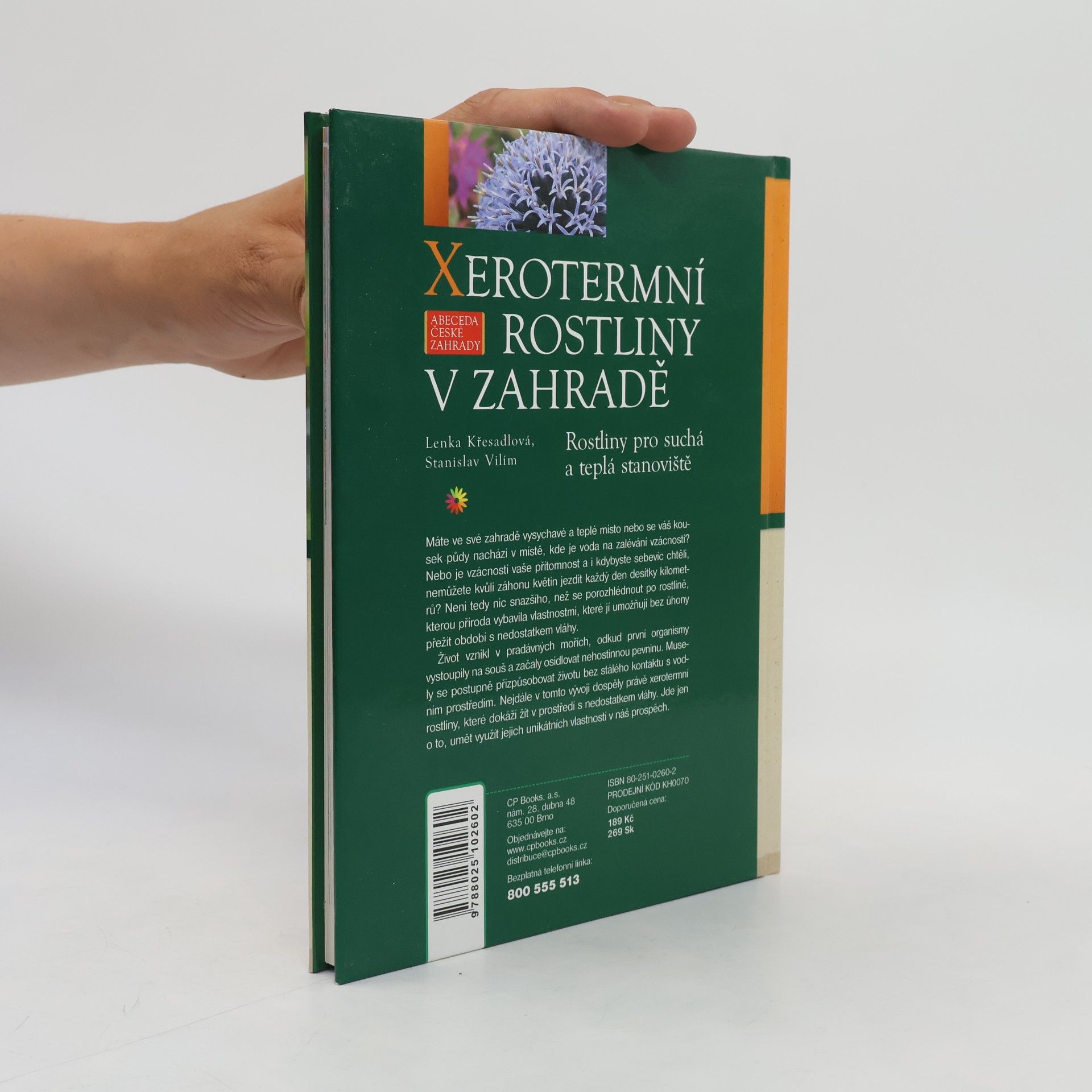 Lenka Křesadlová Xerotermní rostliny v zahradě