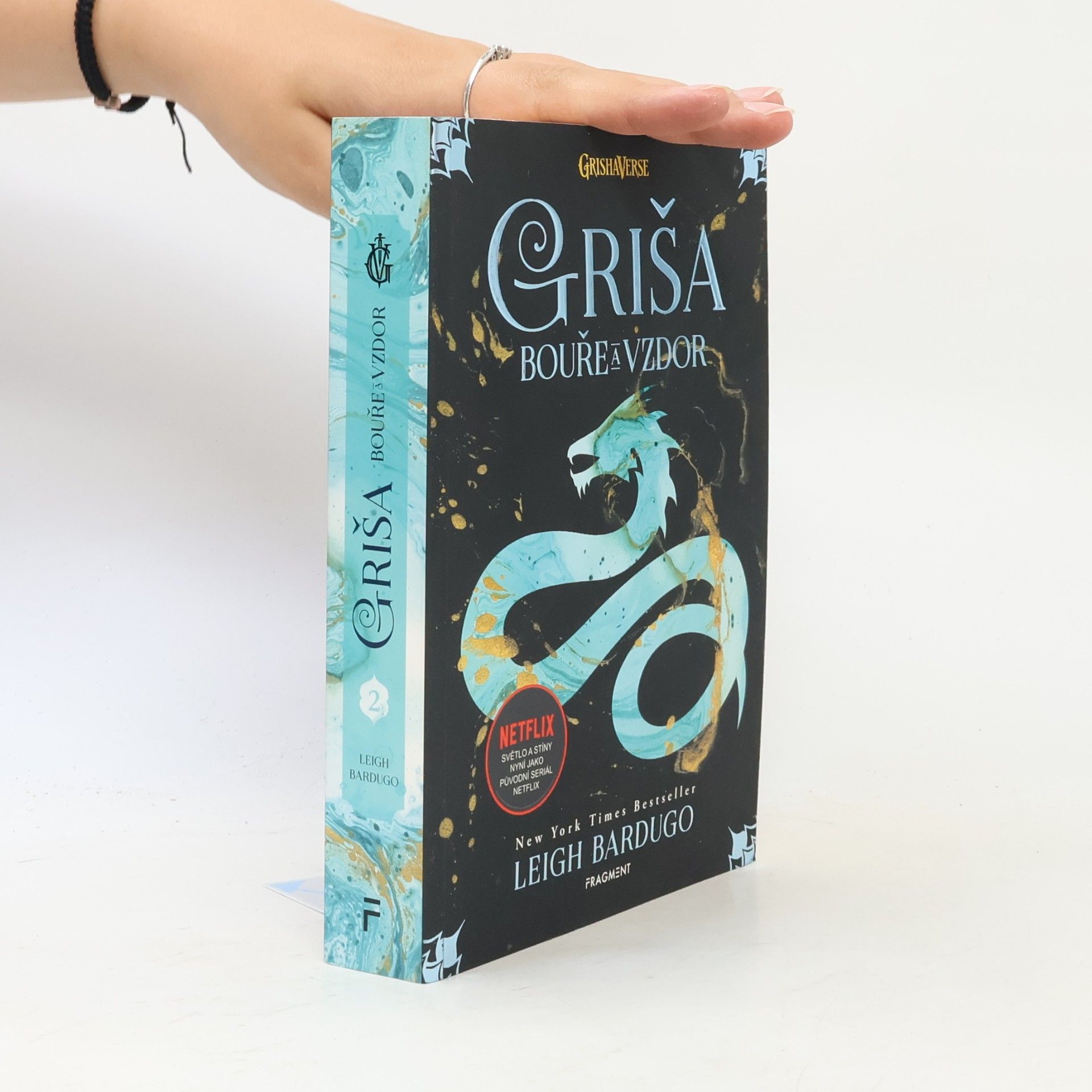 Leigh Bardugo Griša. Bouře a vzdor