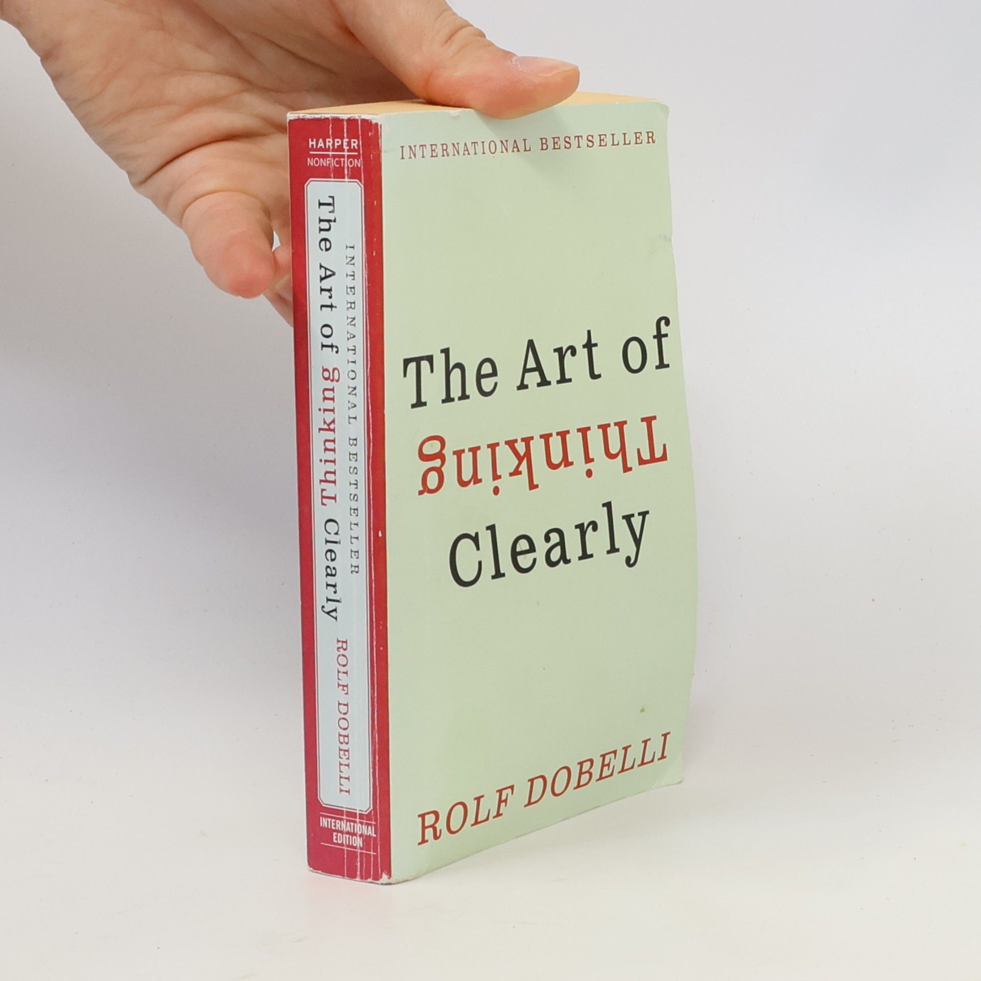 Rolf Dobelli The art of thinking clearly