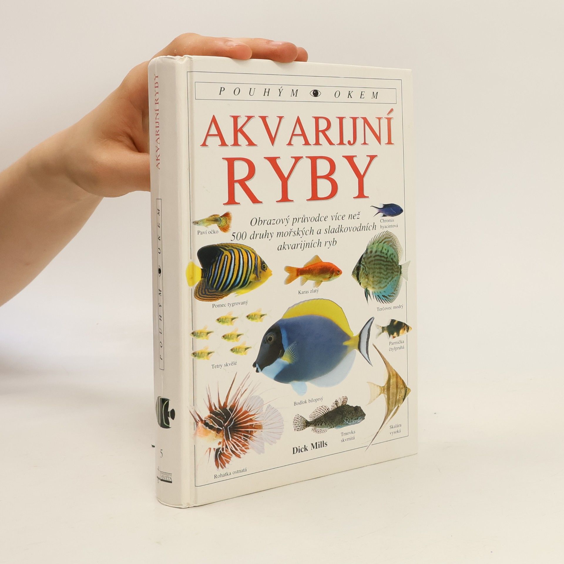 Dick Mills Akvarijní ryby