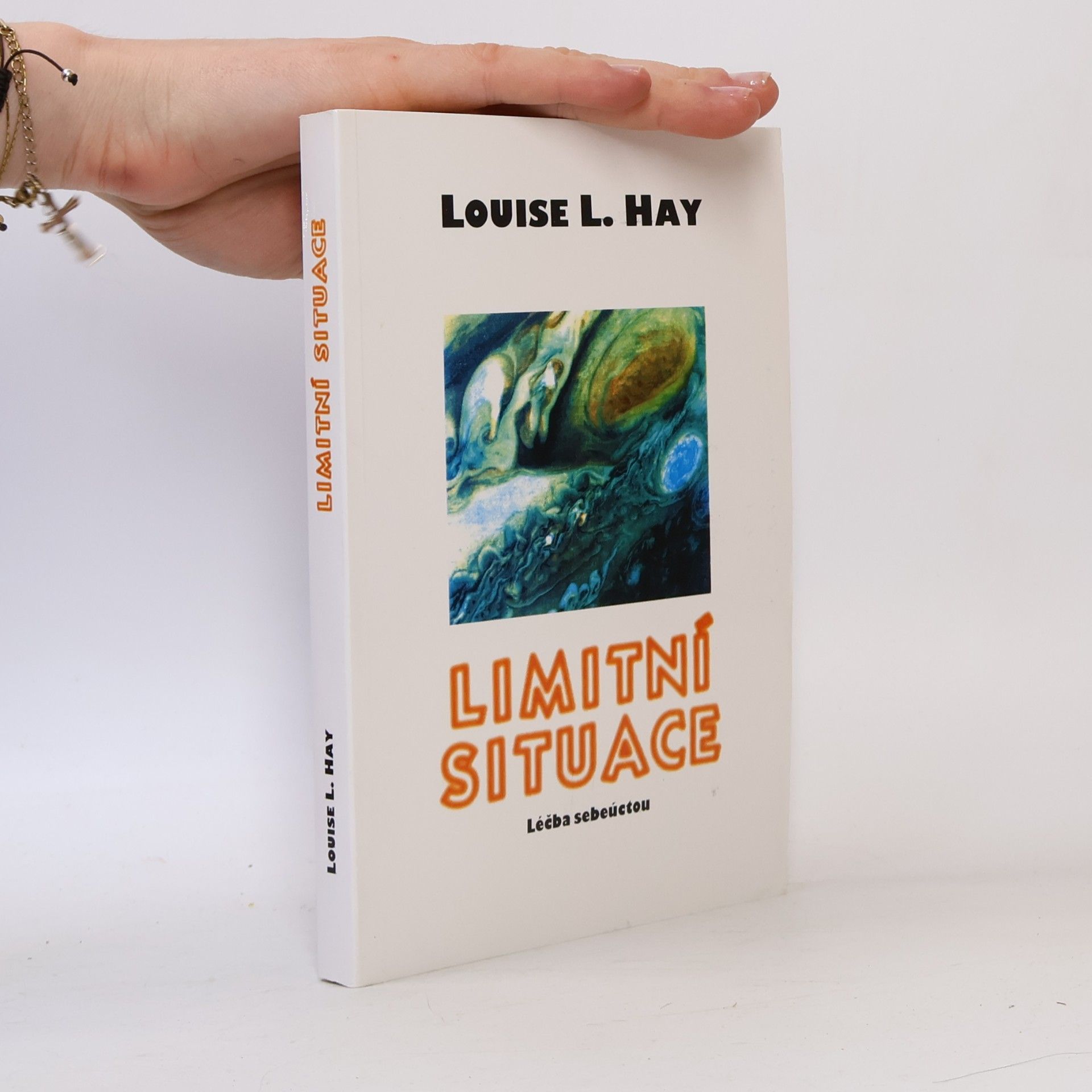 Louise Lynn Hay Limitní situace