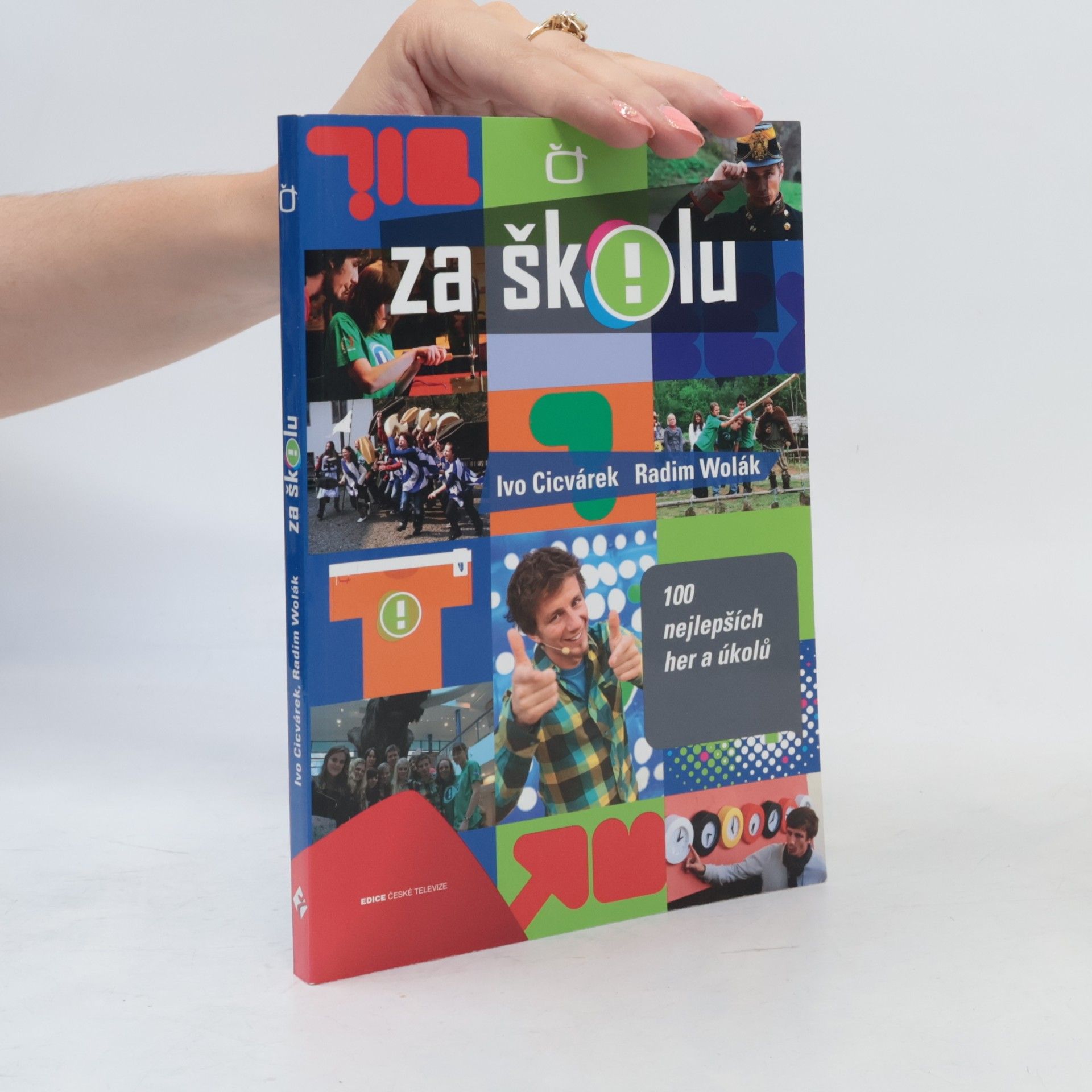 Za školu: 100 nejlepších her a úkolů