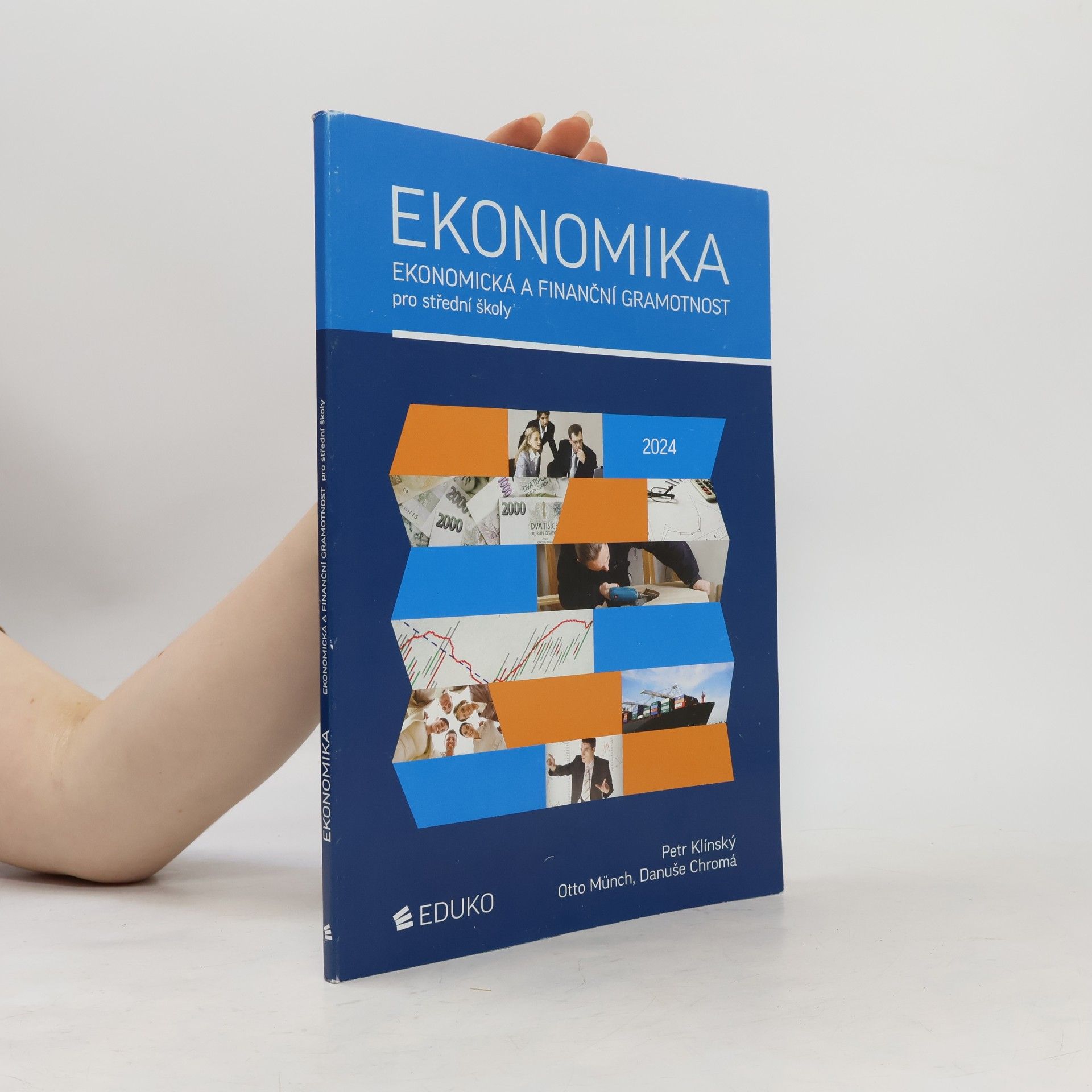 Petr Klínský Ekonomika. Ekonomická a finanční gramotnost pro střední školy