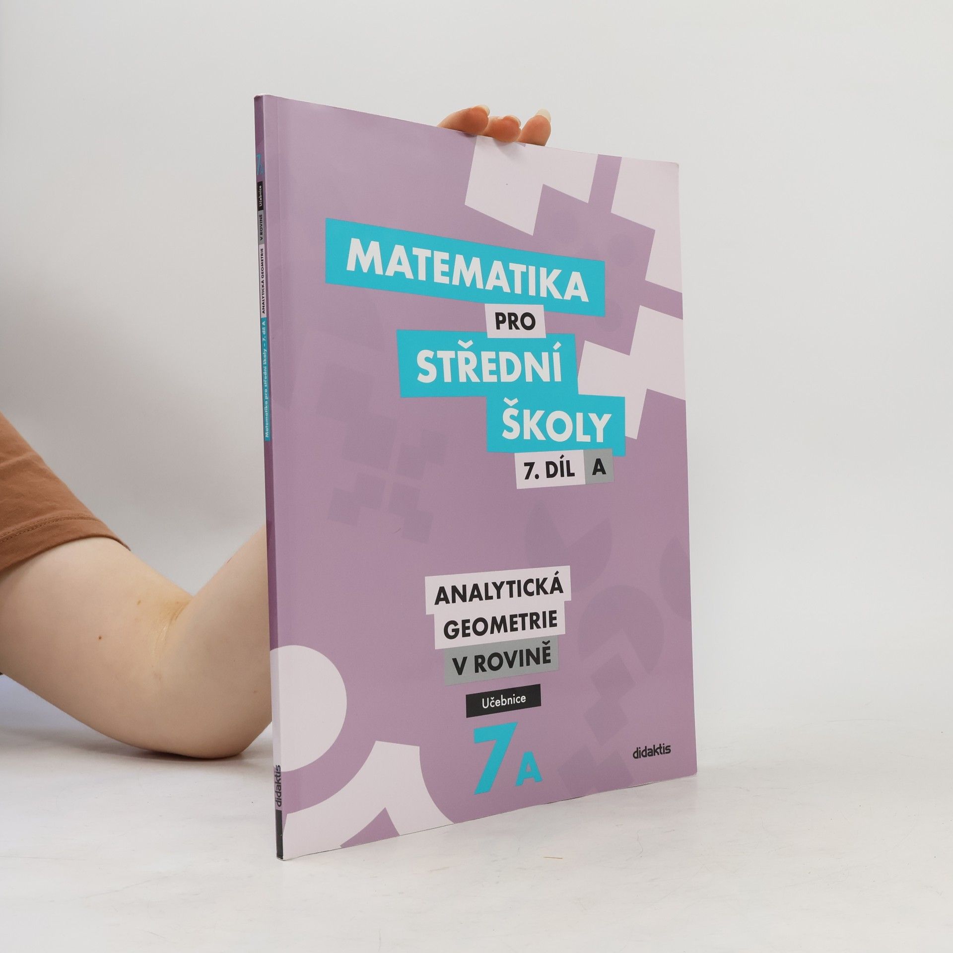 Jan Vondra Matematika pro střední školy. 7. díl A, Analytická geometrie v rovině