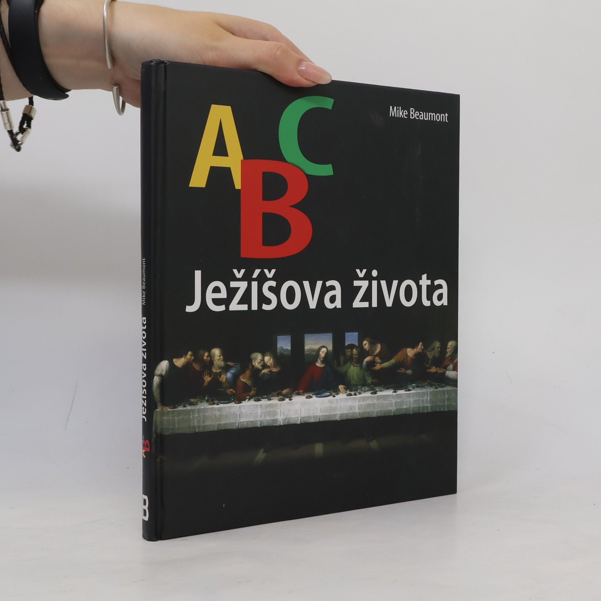 Mike Beaumont ABC Ježíšova života
