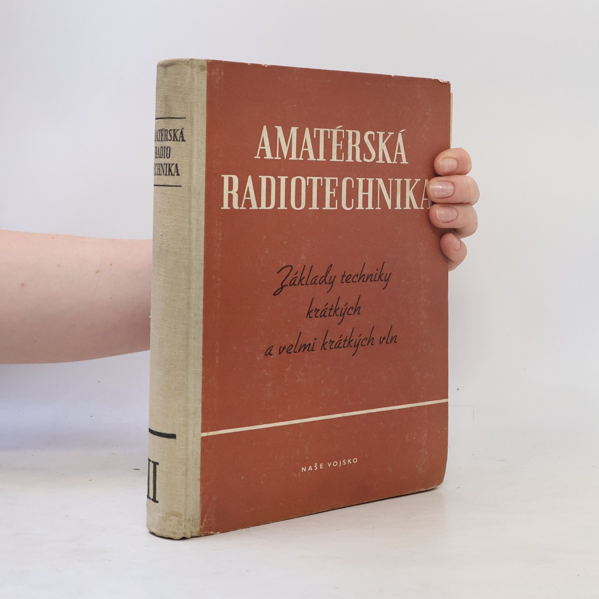 Kolektív autorov Amatérská radiotechnika II