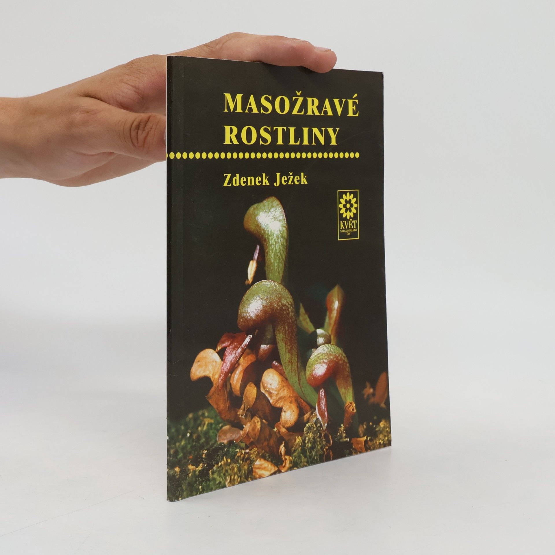 Zdeněk Ježek Masožravé rostliny