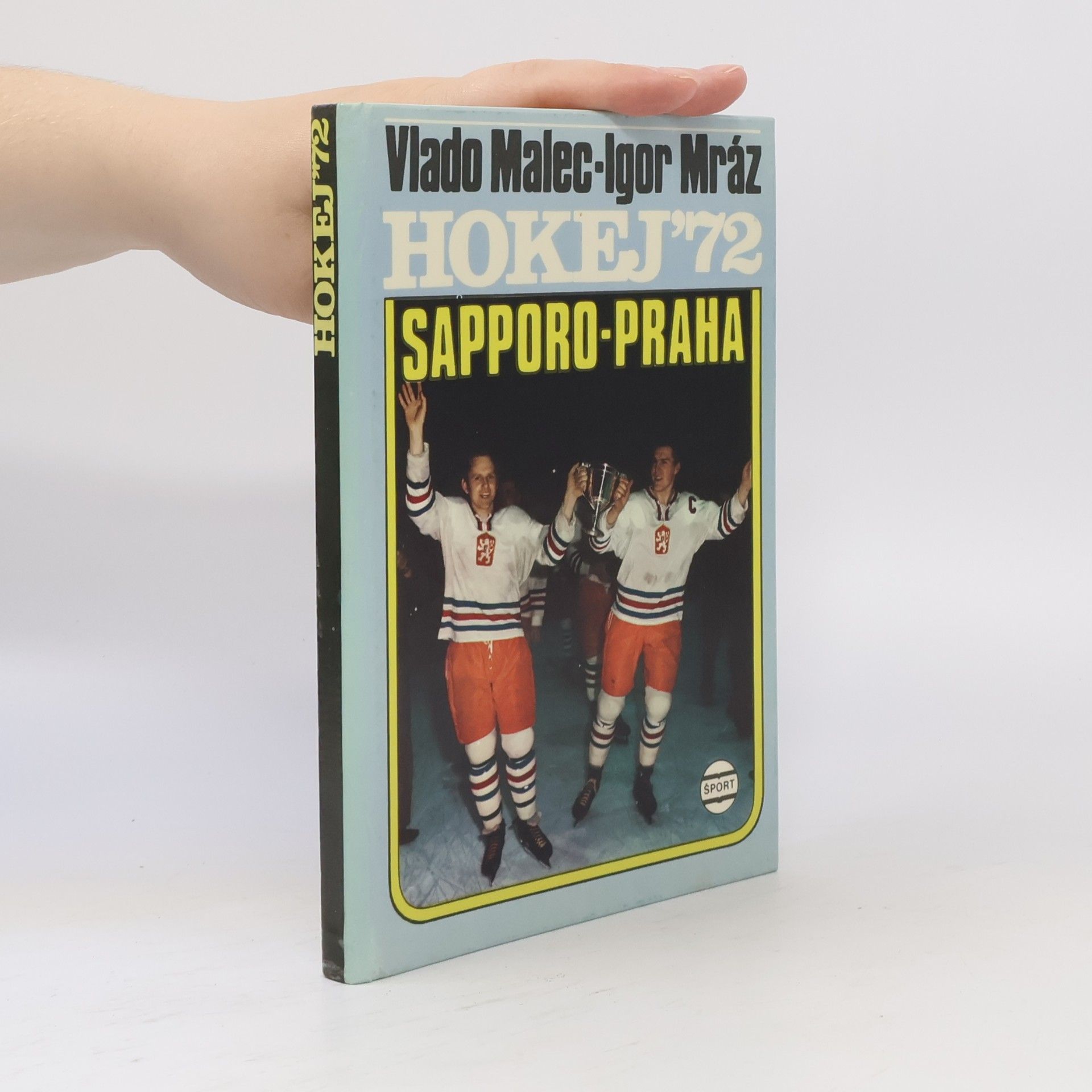 Hokej '72. Sapporo - Praha