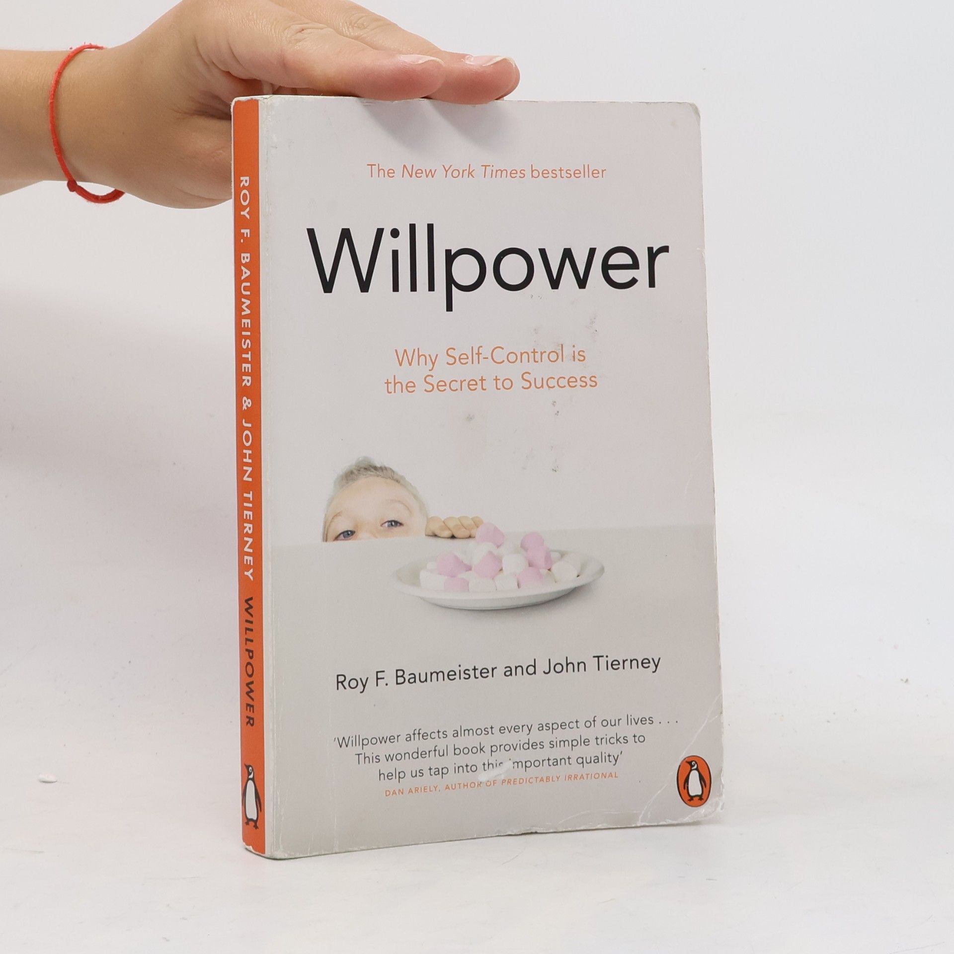 Roy F. Baumeister Willpower : why self-control is the secret of success