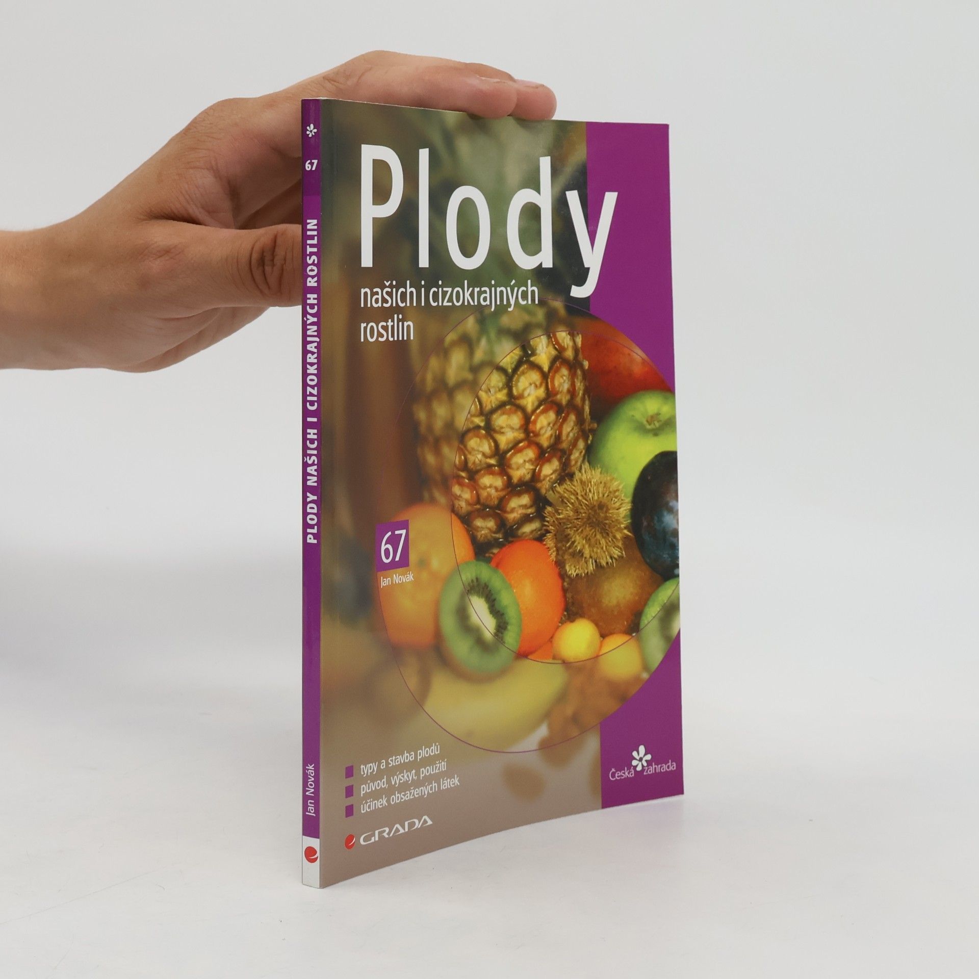 Jan Novák Plody našich i cizokrajných rostlin