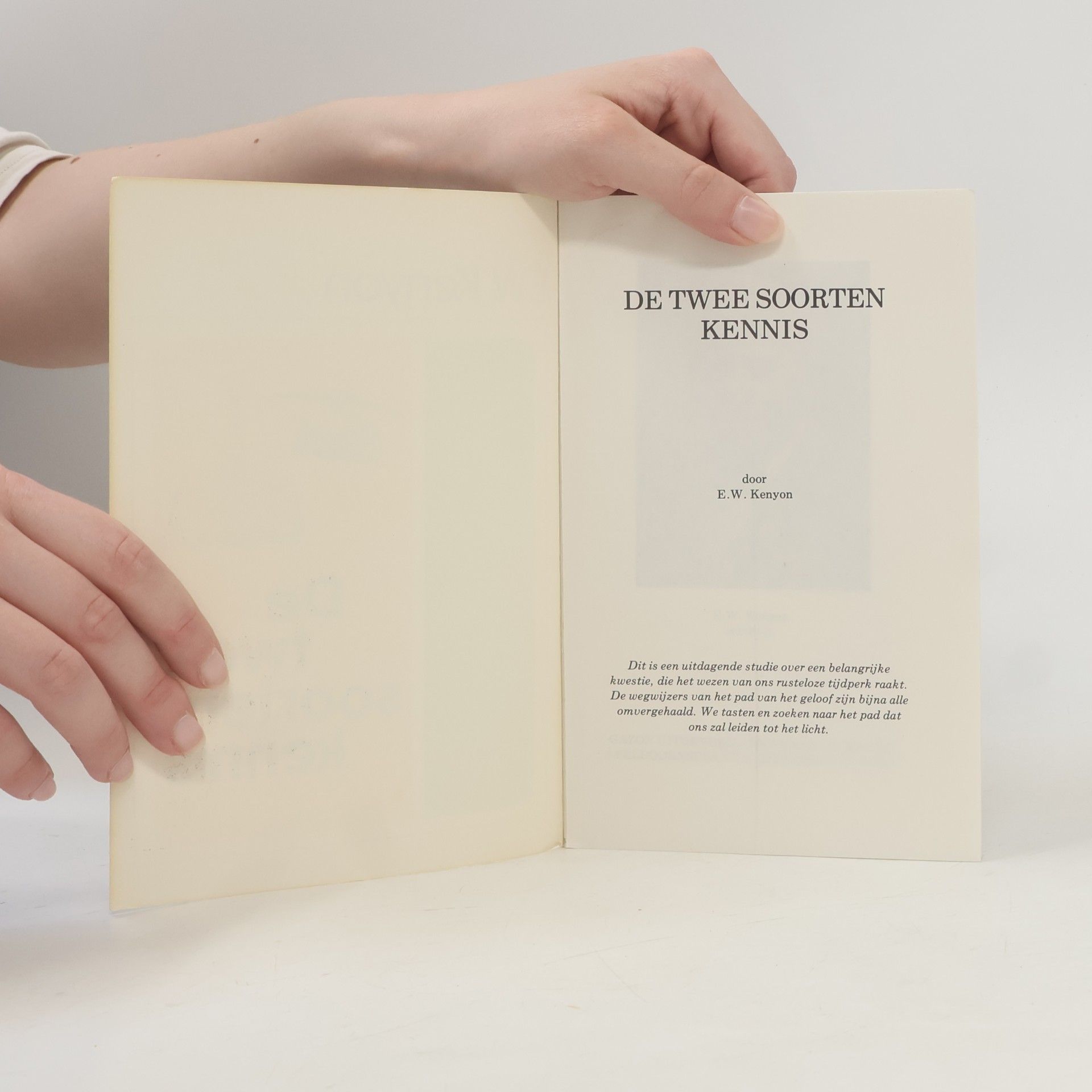 E. W. Kenyon De twee soorten kennis