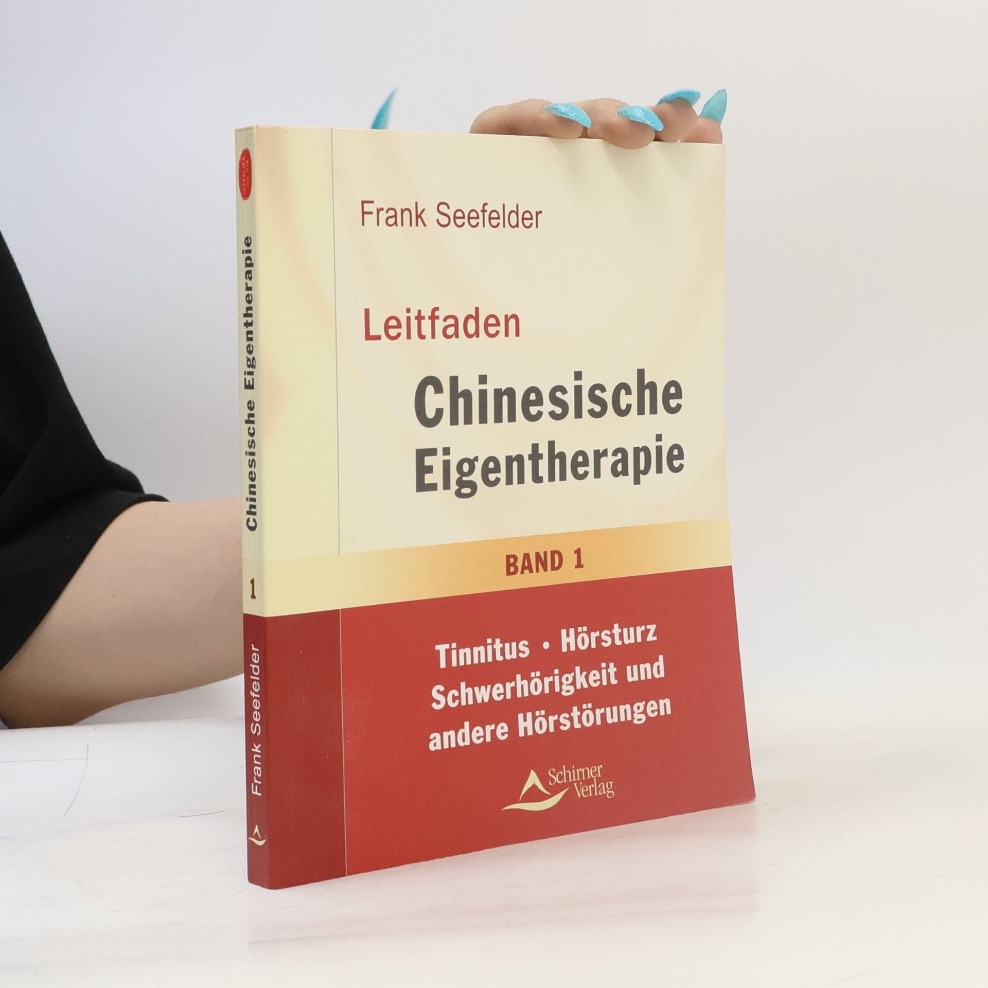 Frank Seefelder Leitfaden Chinesische Eigentherapie