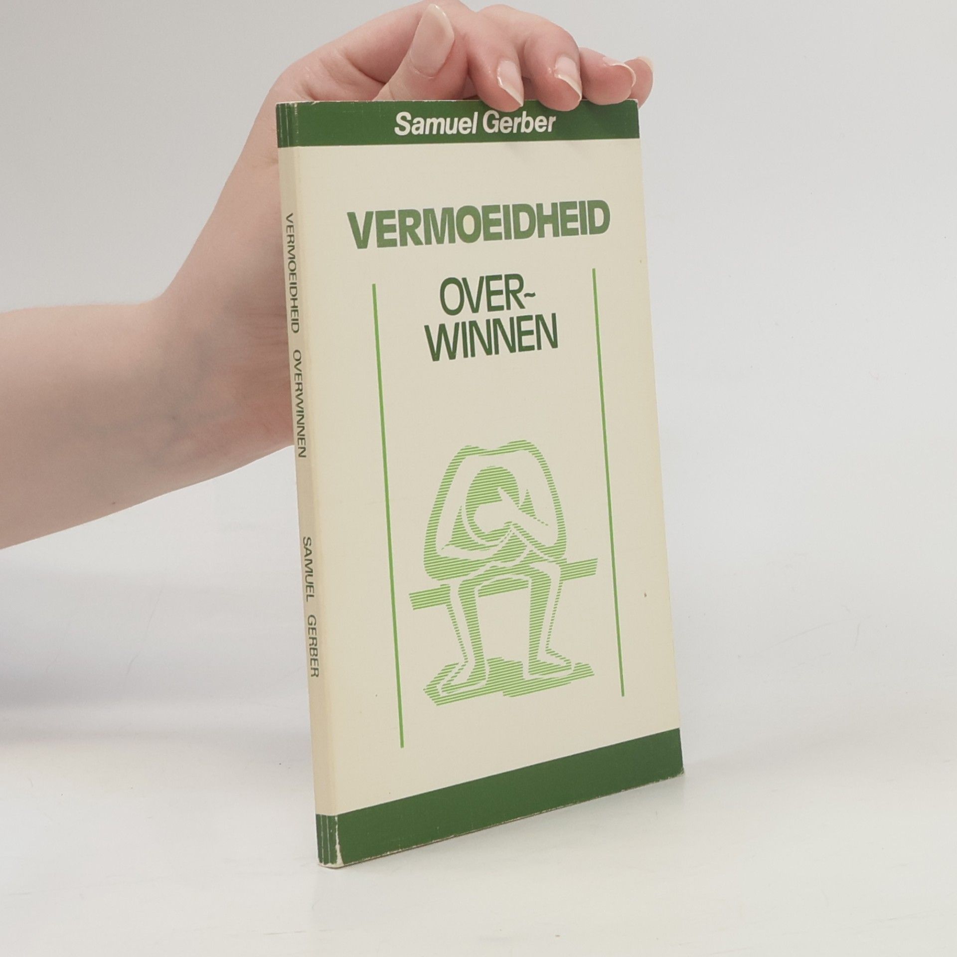 Samuel Gerber Vermoeidheid overwinnen