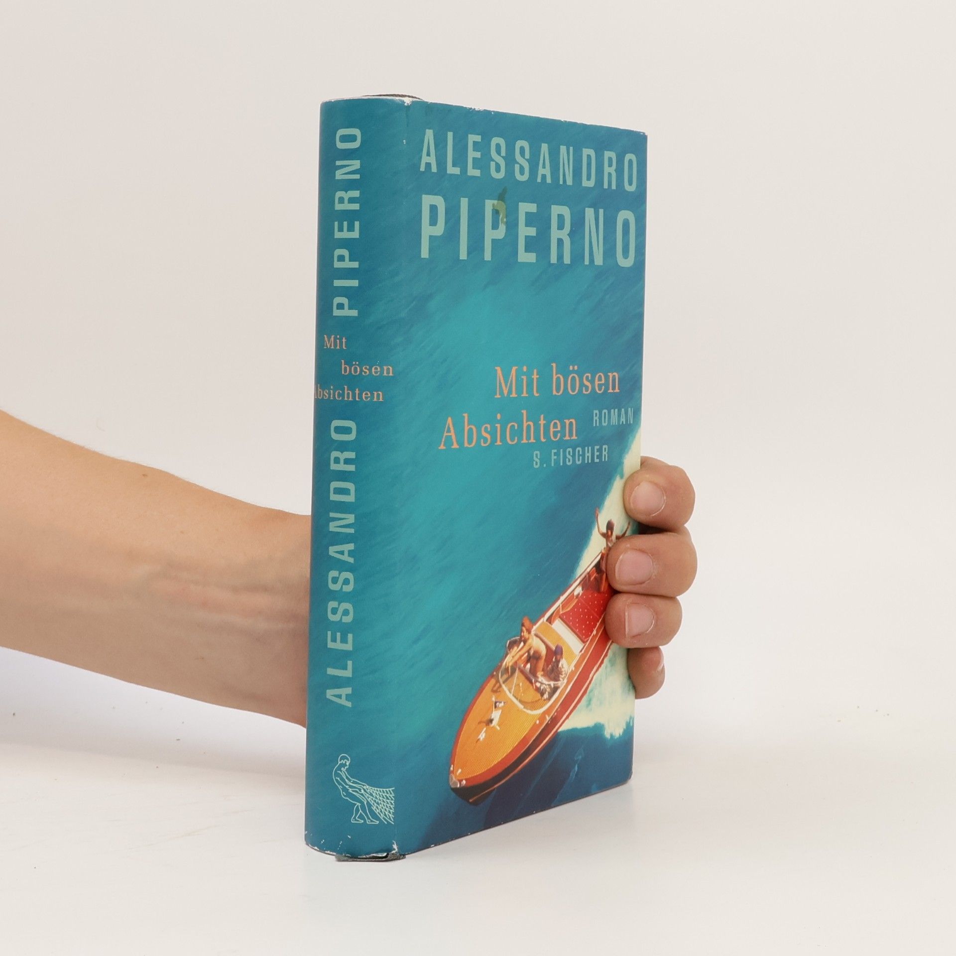 Alessandro Piperno Mit bösen Absichten