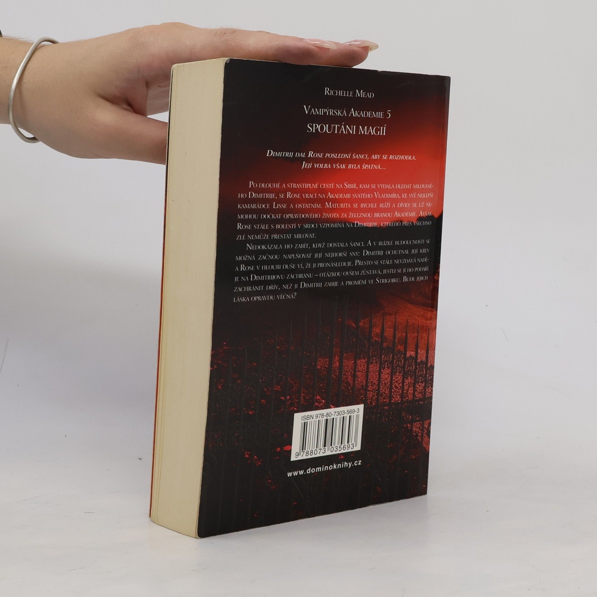 Richelle Mead Vampýrská akademie 5: Spoutáni magií