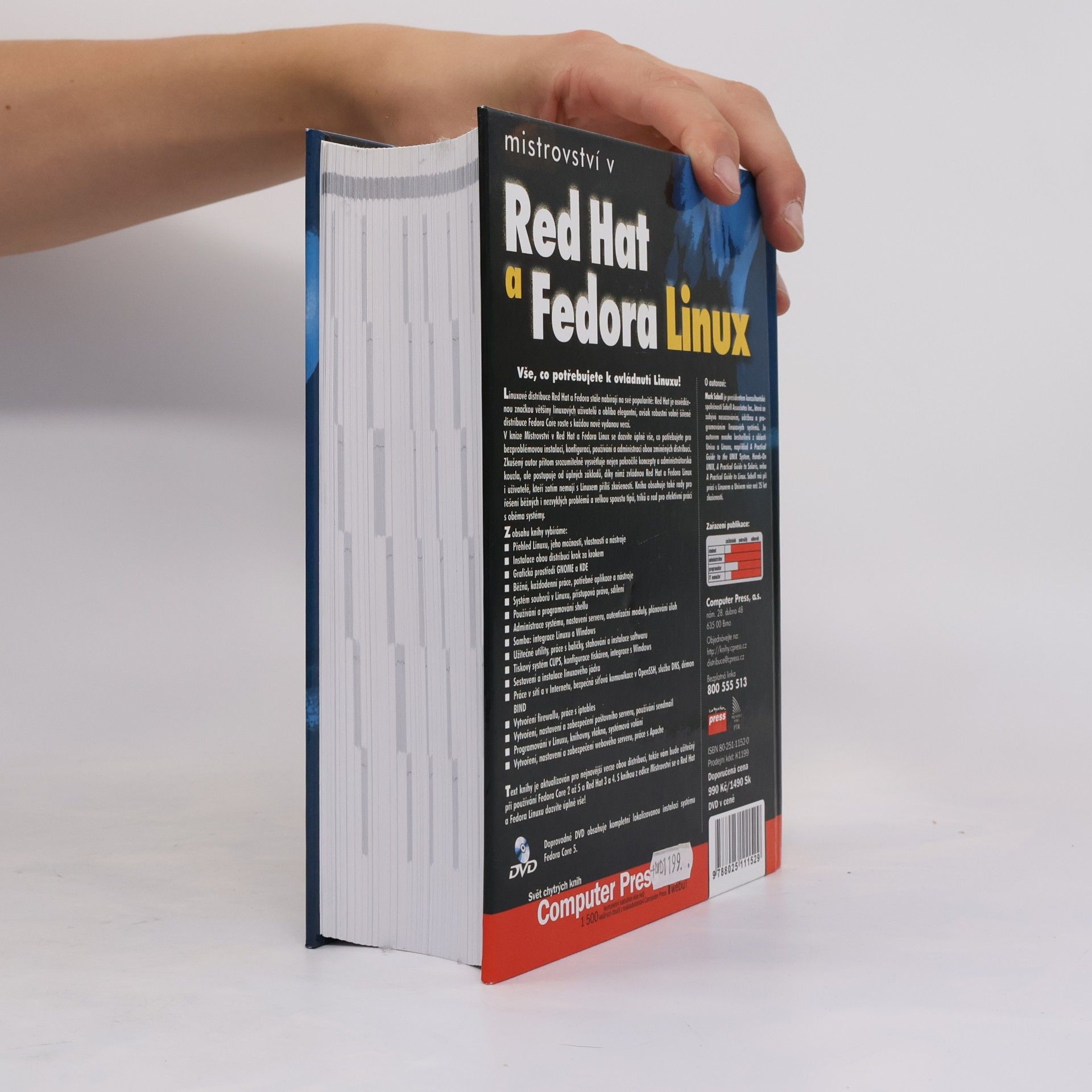 Mark G. Sobell Mistrovství v RedHat a Fedora Linux : pro verze Fedora Core 2 až 5 a RedHat 3 a 4