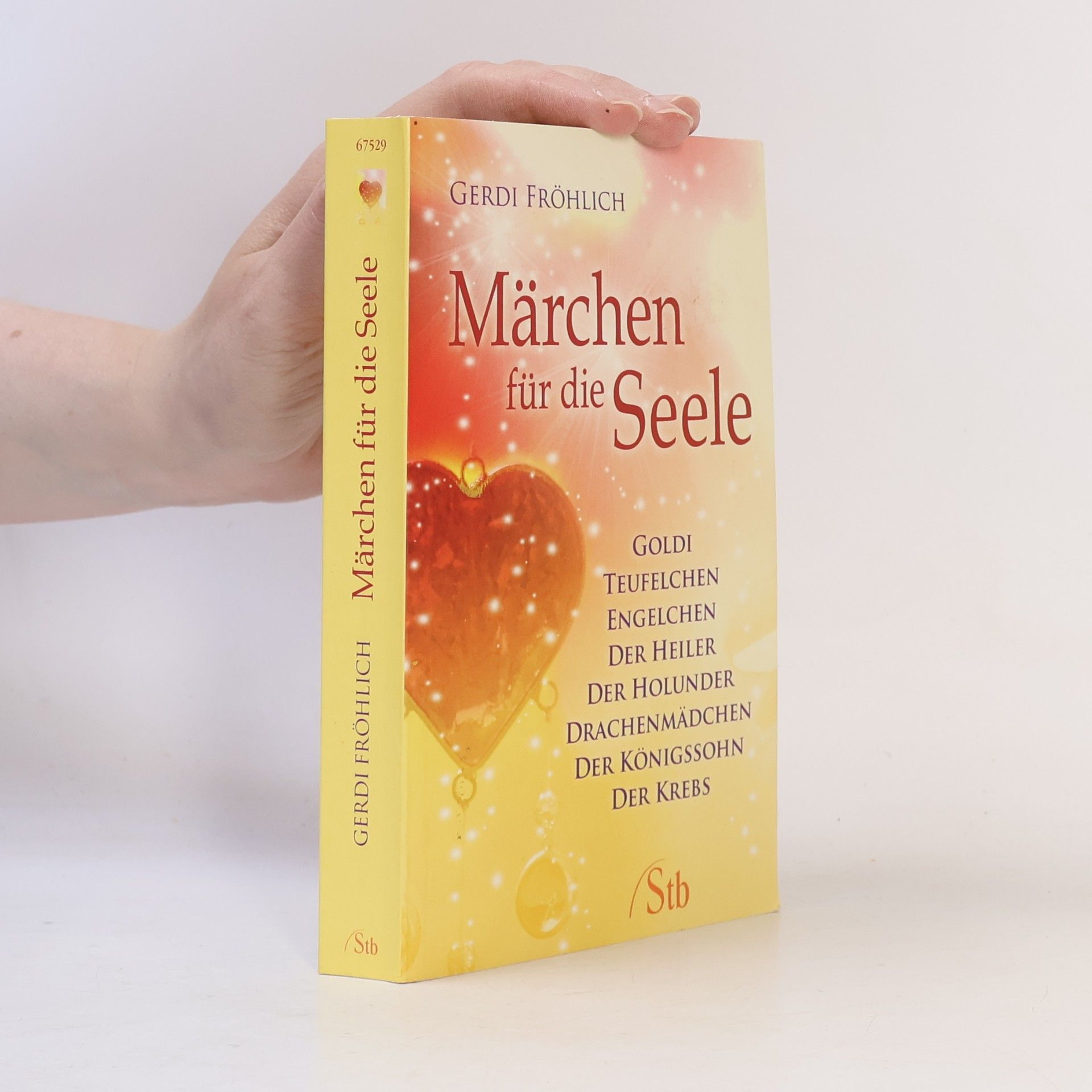Gerdi Fröhlich Märchen für die Seele