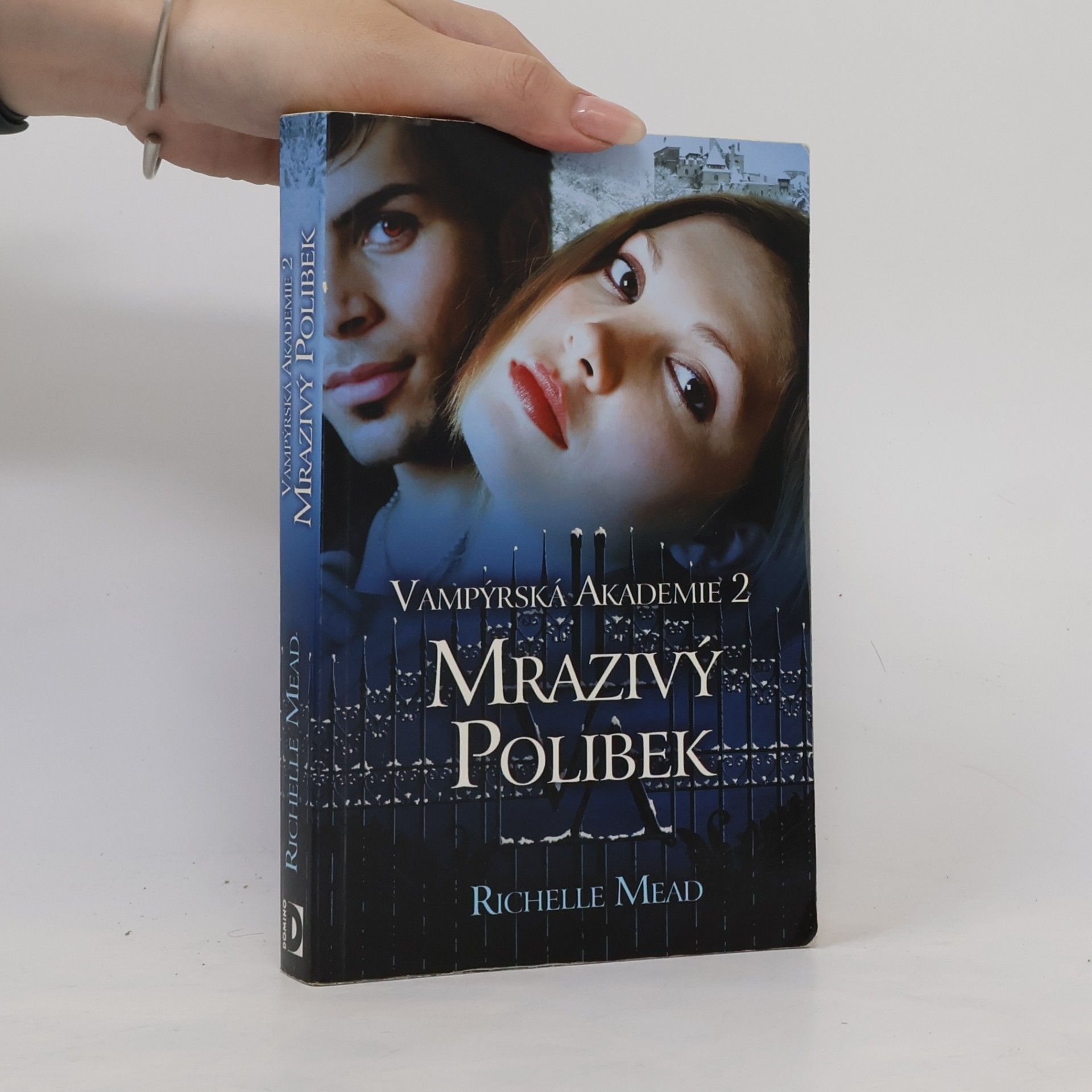 Richelle Mead Vampýrská akademie 2: Mrazivý polibek