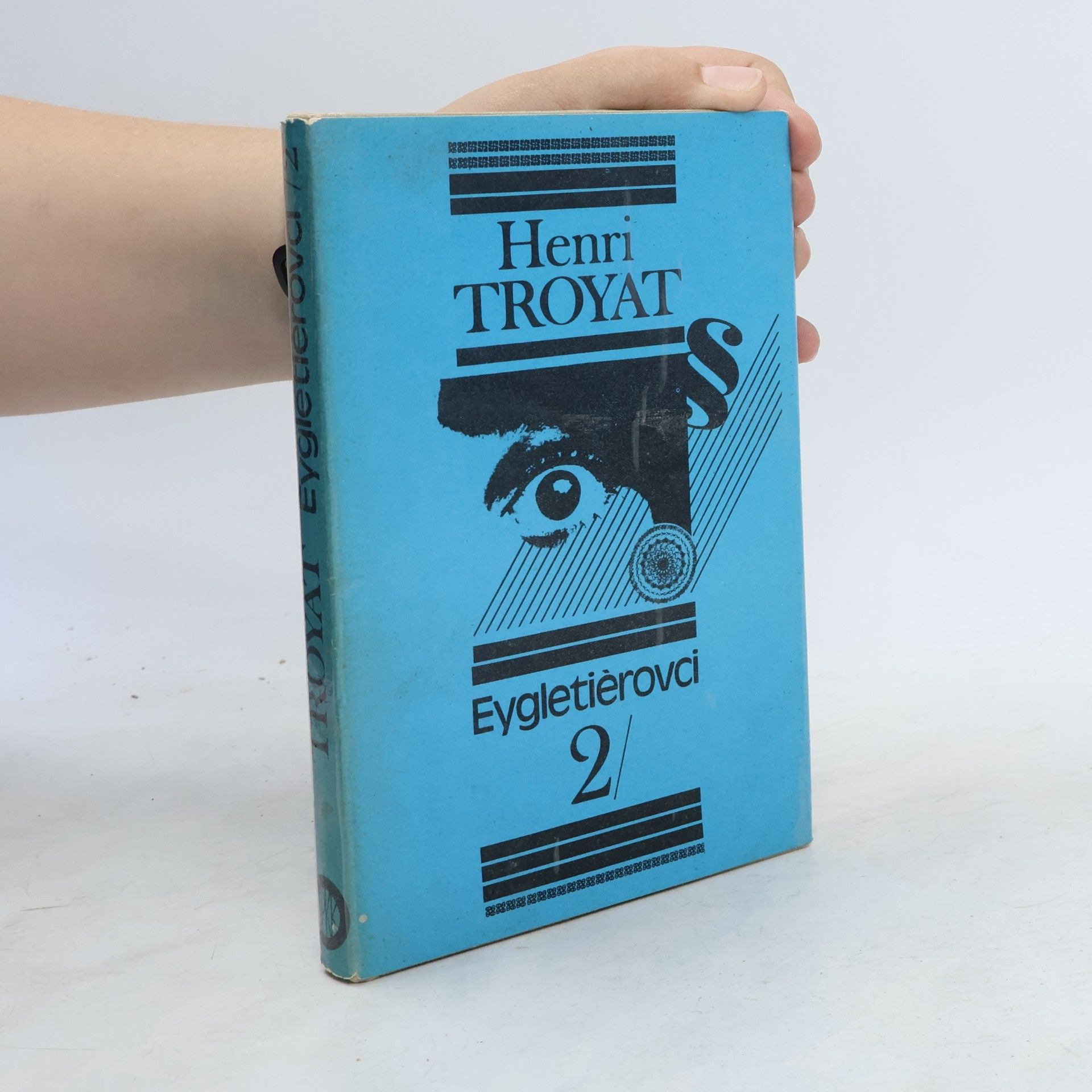 Henri Troyat Eygletièrovci 2