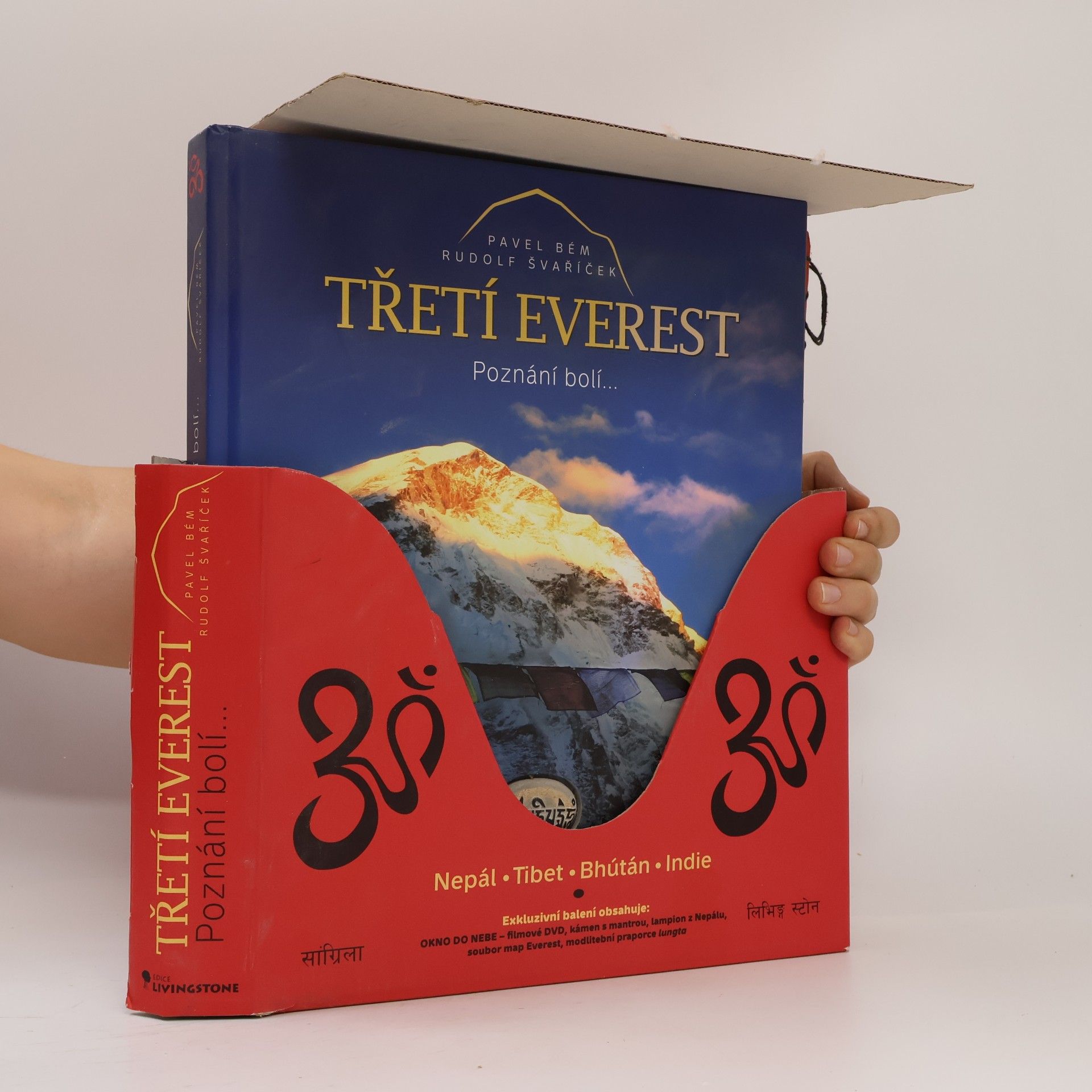 Pavel Bém Třetí Everest : poznání bolí. Nepál, Tibet, Bhútán, Indie.