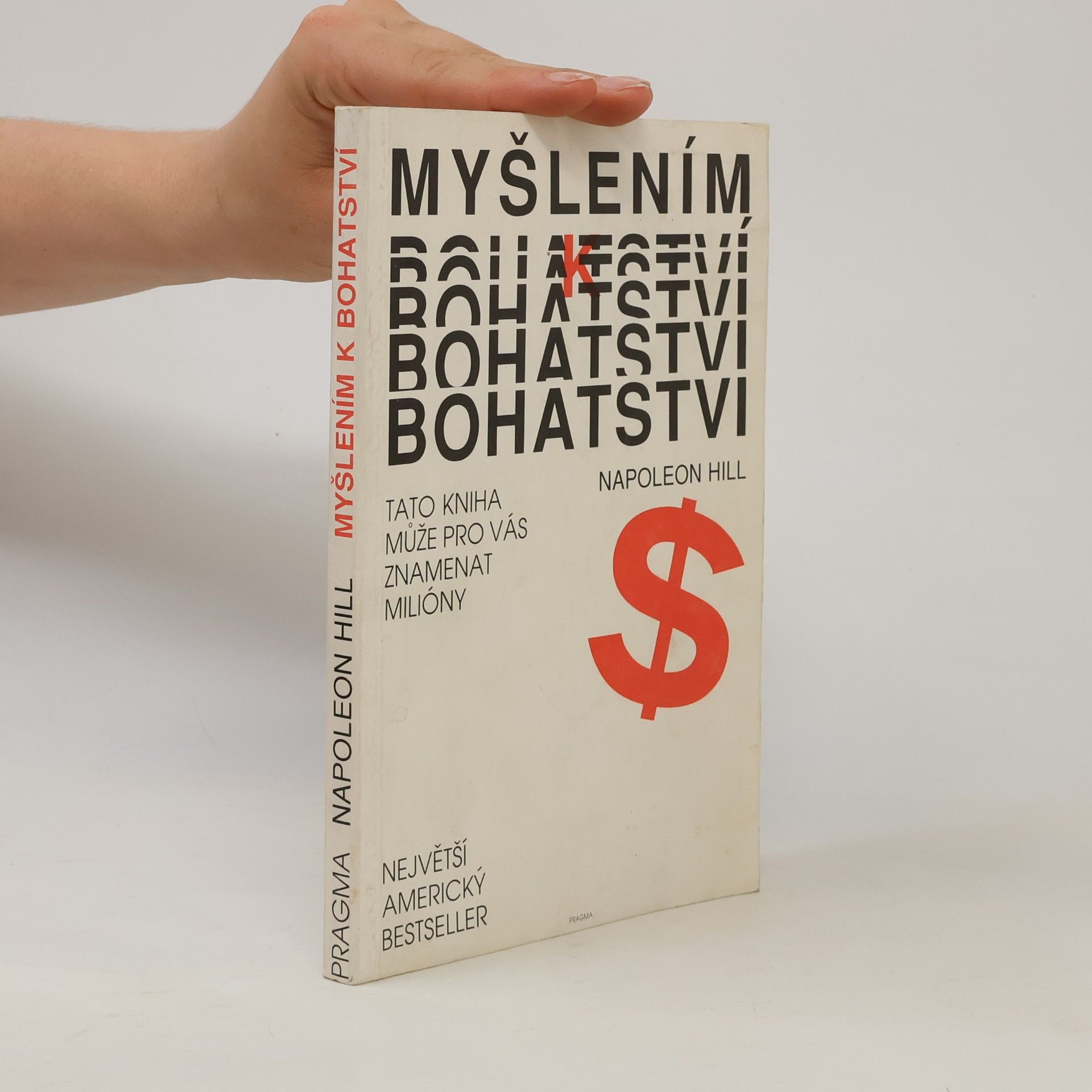 Napoleon Hill Myšlením k bohatství