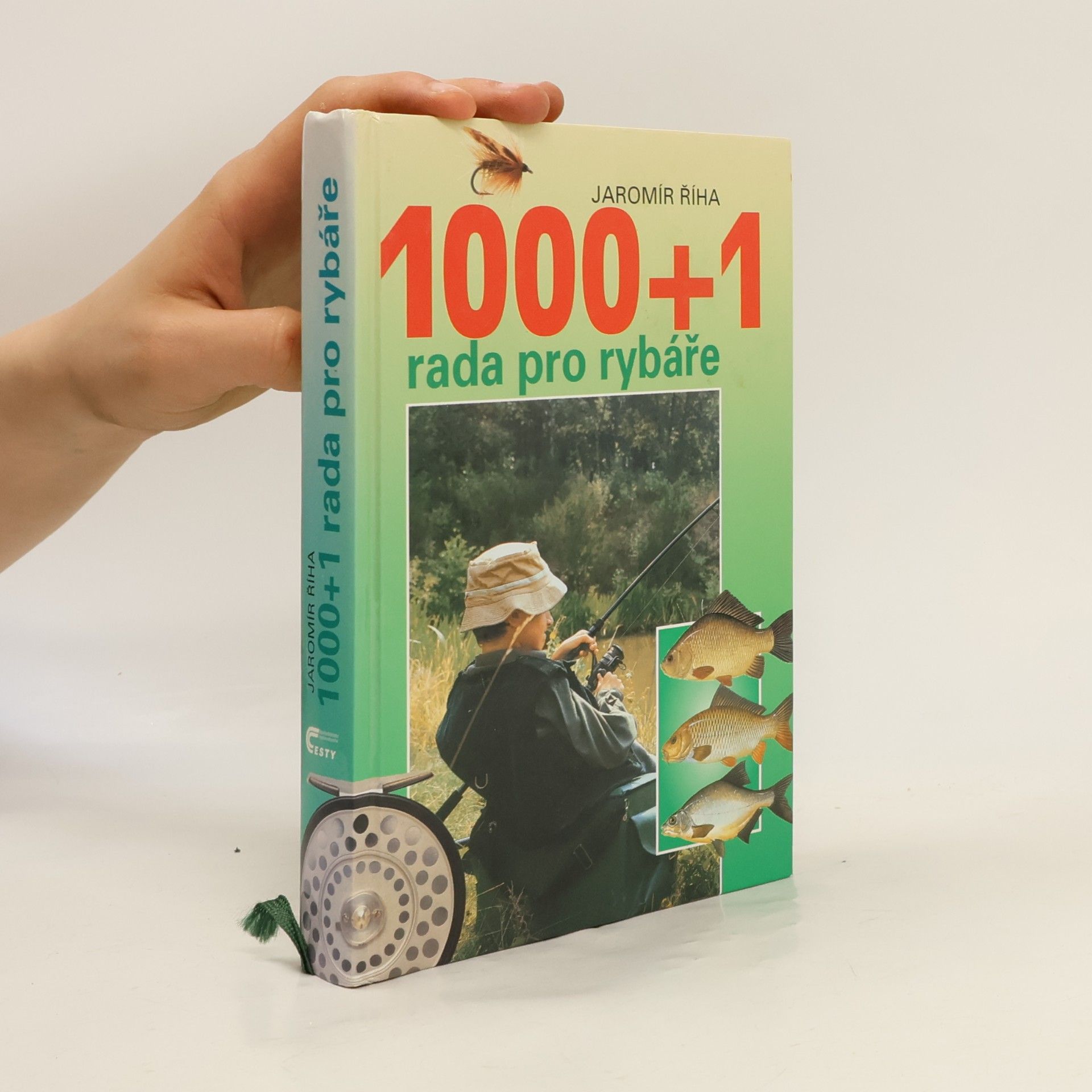Jaromír Říha 1000 + 1 rada pro rybáře