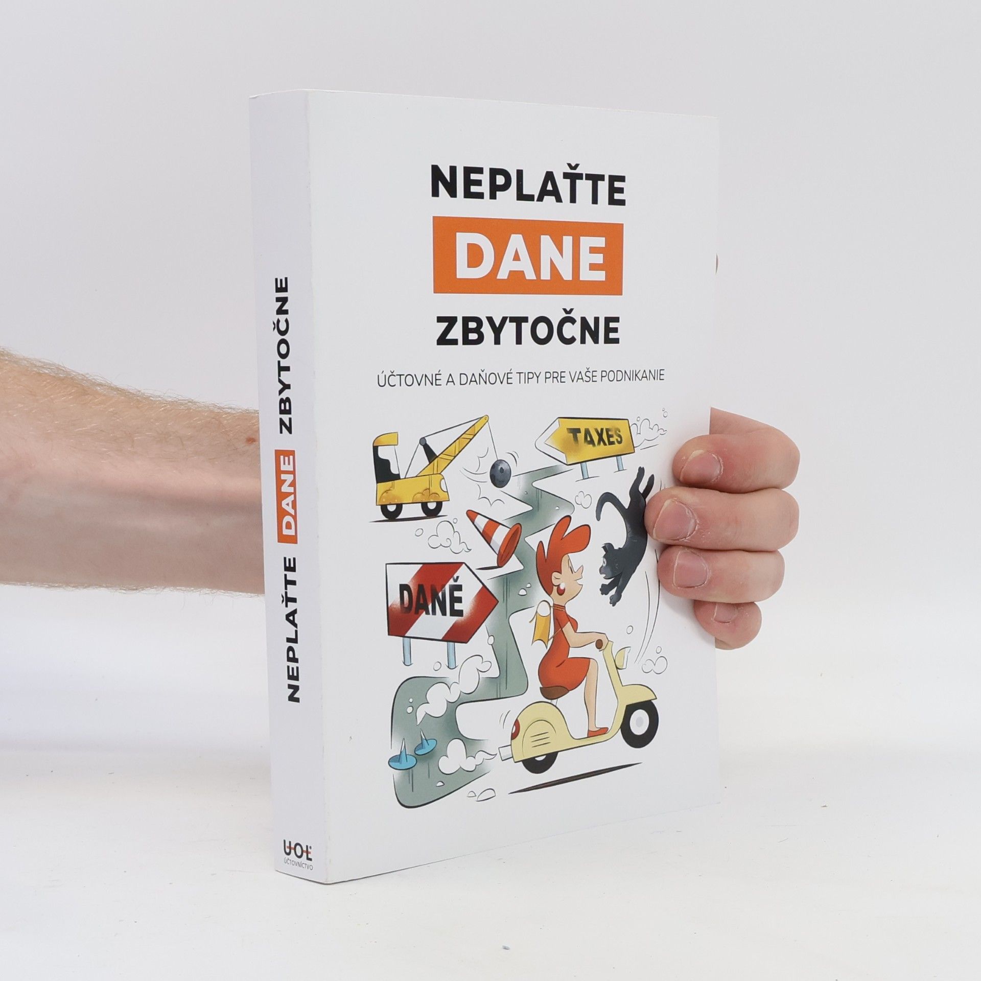 Autorenkollektiv Neplaťte dane zbytočne