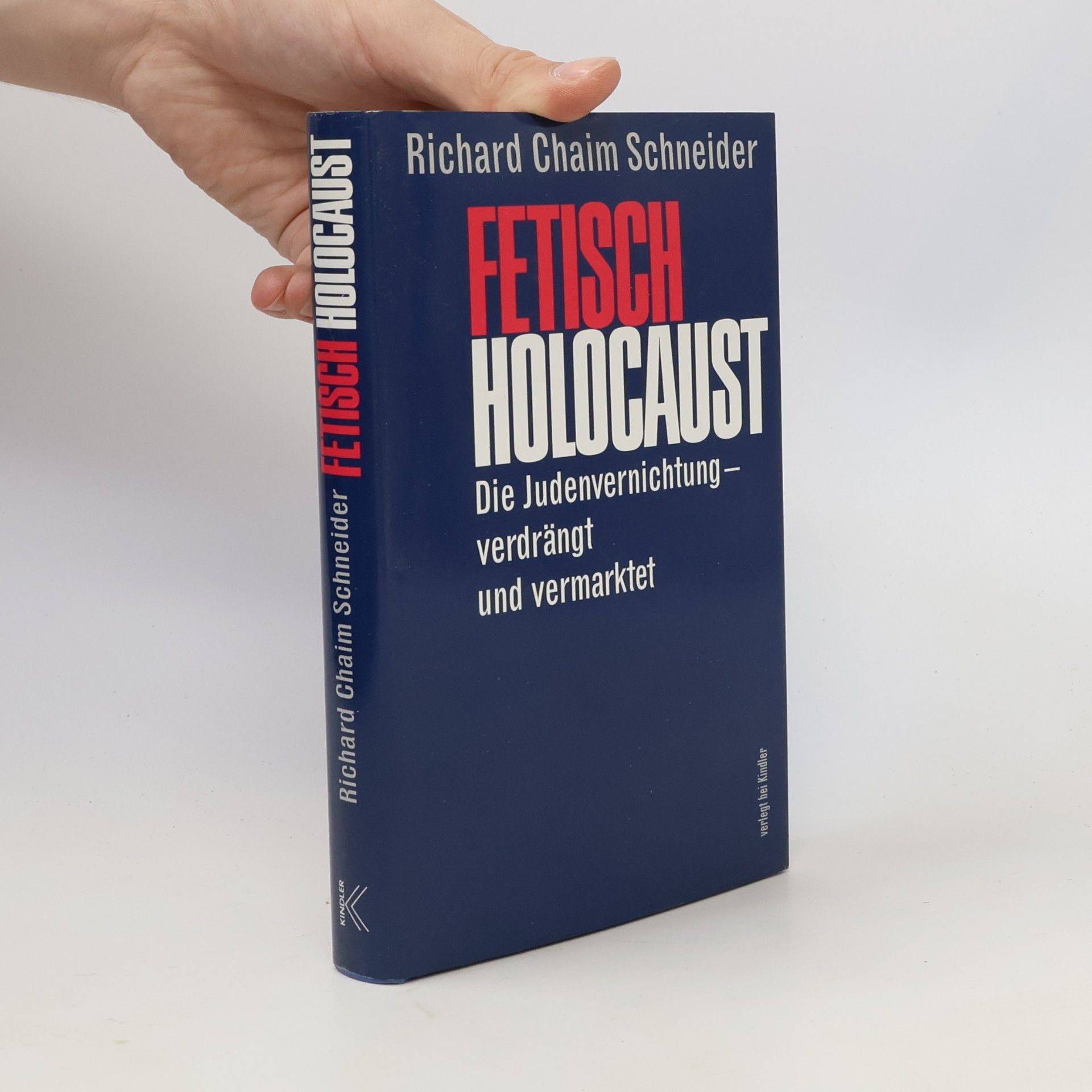 Richard Chaim Schneider Stock Image View Larger Image Fetisch Holocaust. Die Judenvernichtung - verdrängt und vermarktet