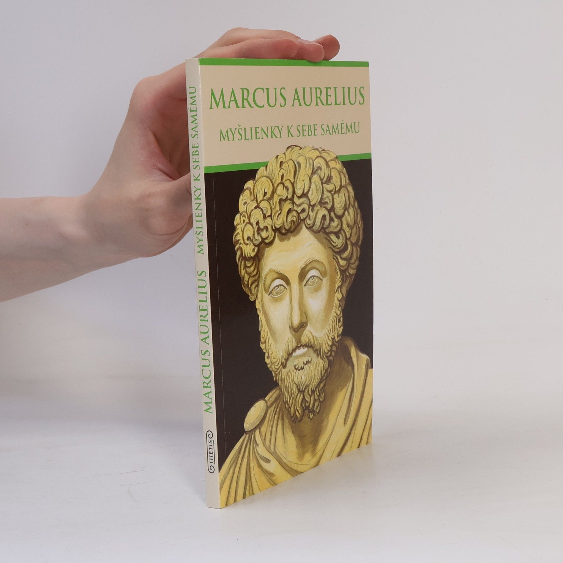 Antoninus Marcus Aurelius Myšlienky k sebe samému