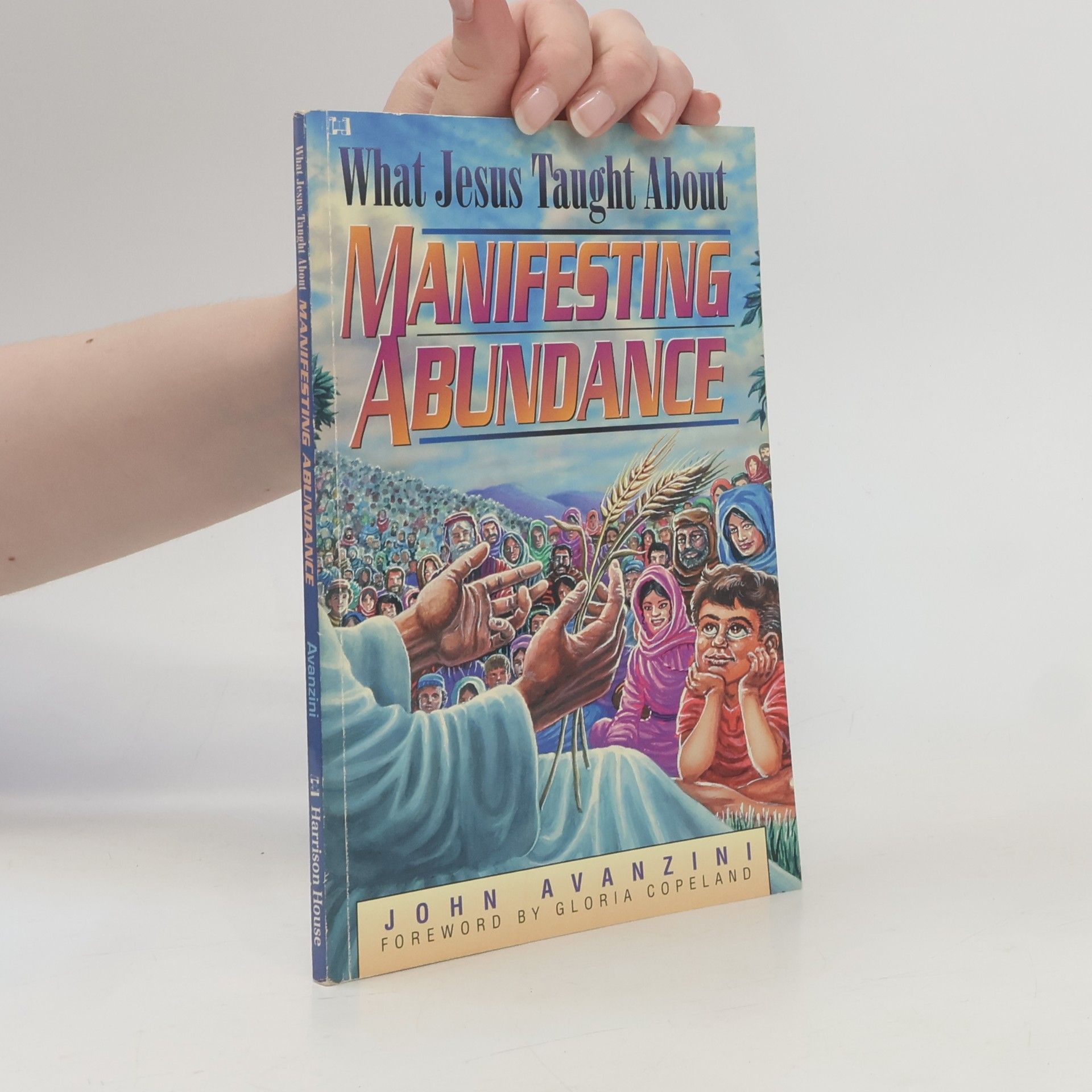 What Jesus Taught about Manifesting Abundance