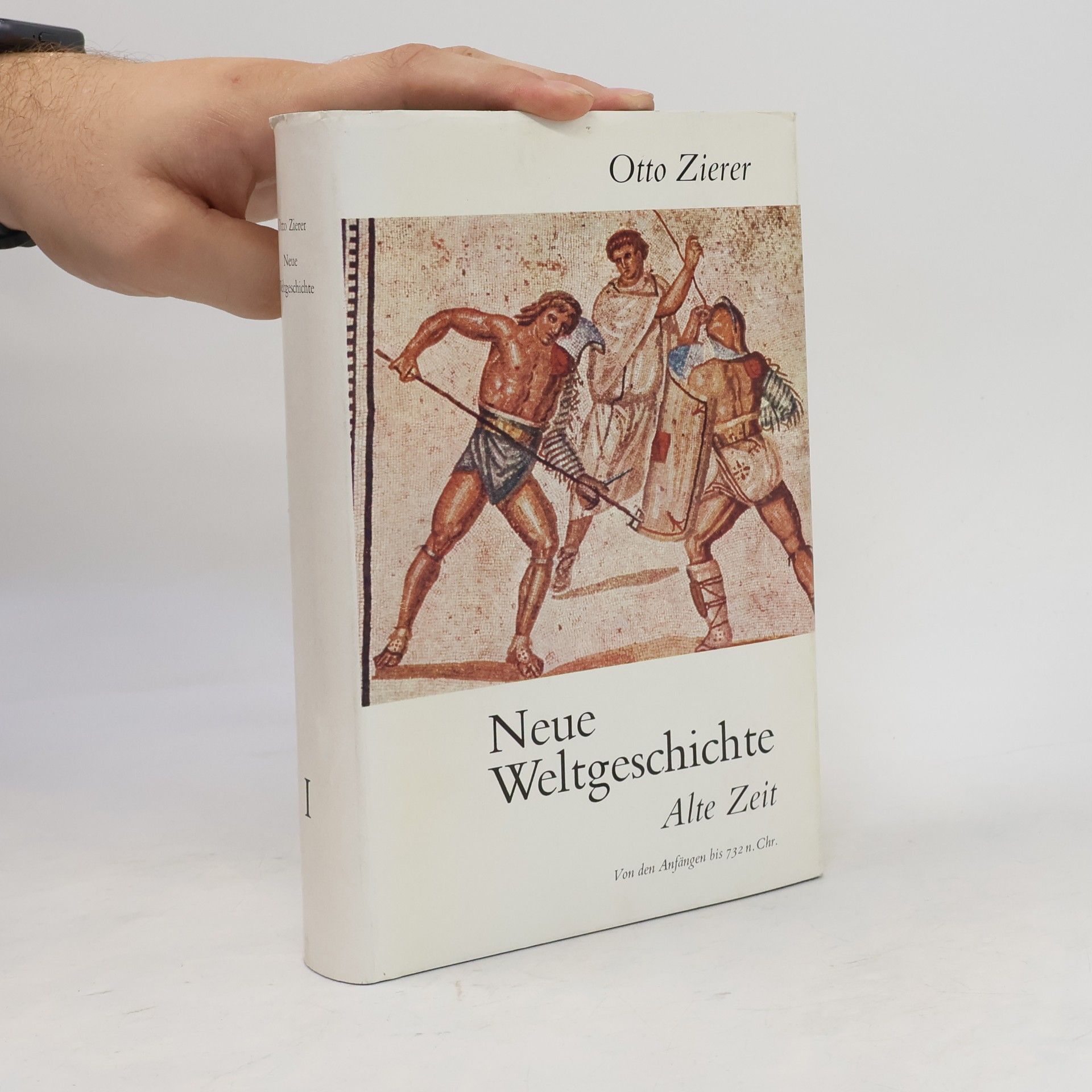 Otto Zierer Neue Weltgeschichte I. Alte Zeit